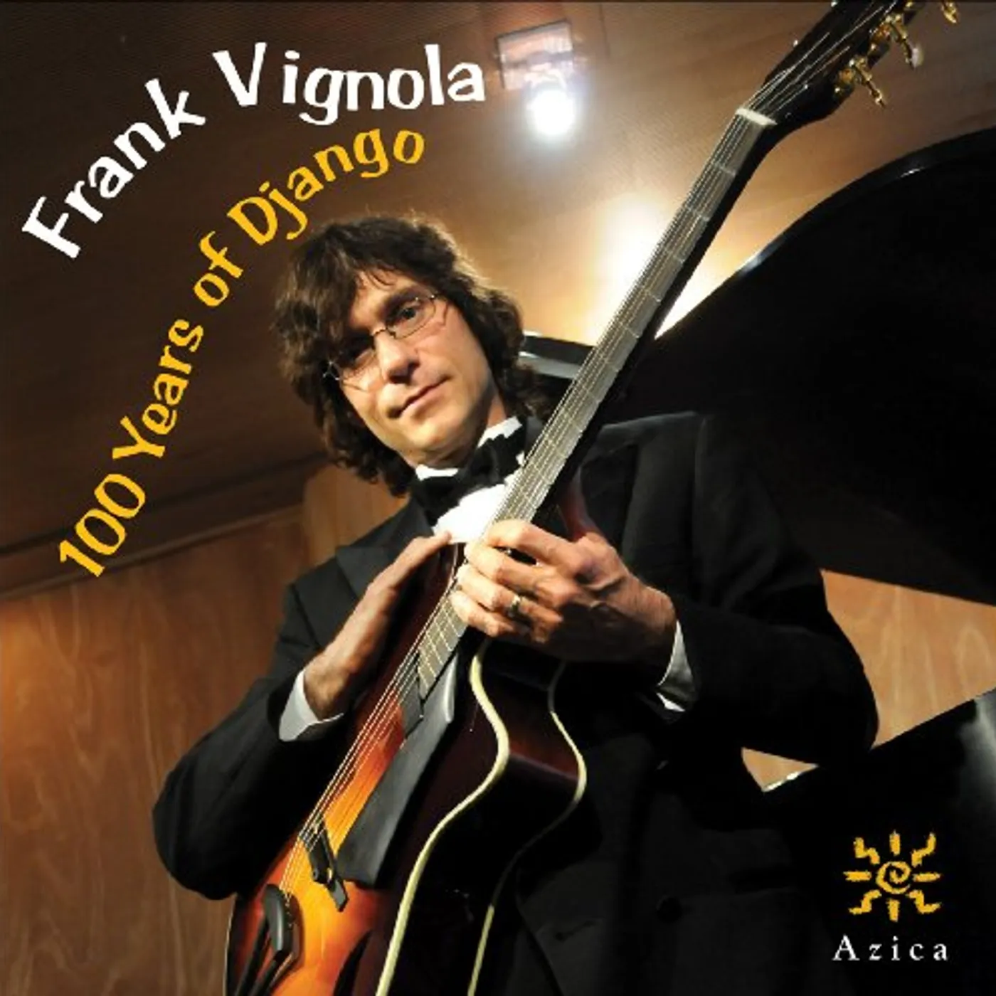 Frank Vignola 100 YEARS OF DJANGO CD