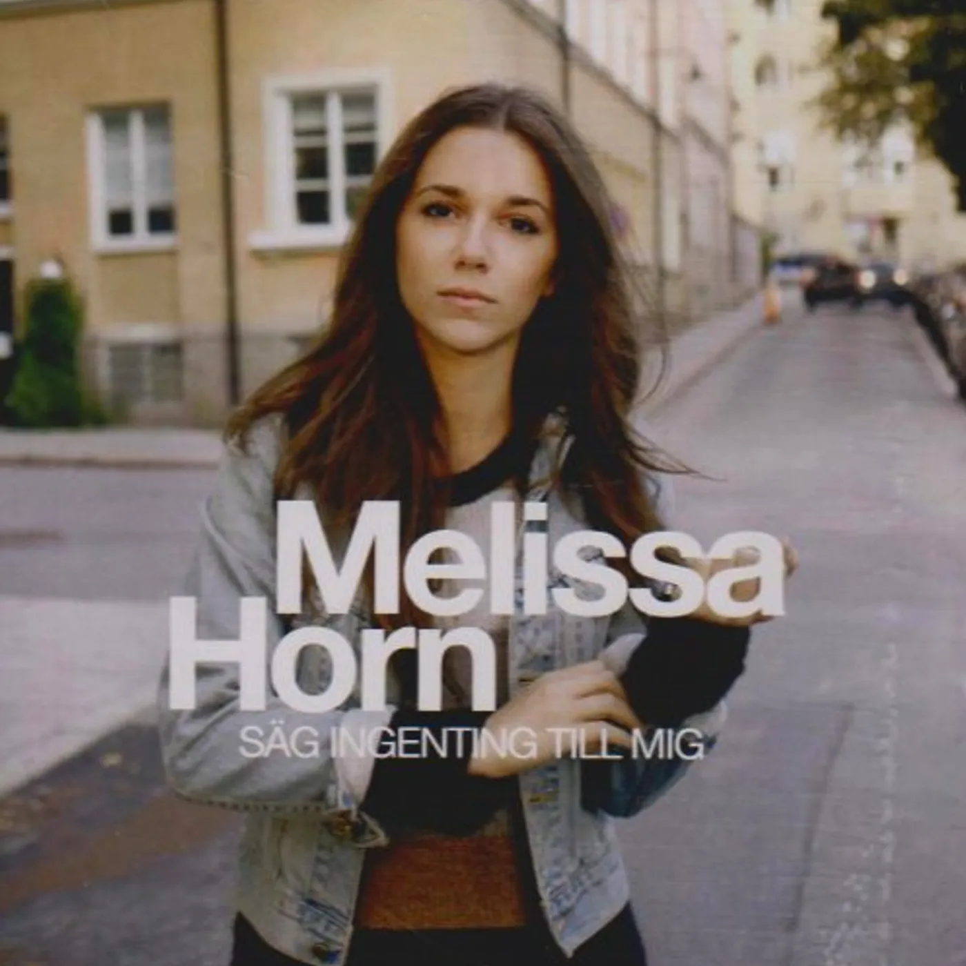Melissa Horn SAG INGENTING TILL MIG CD