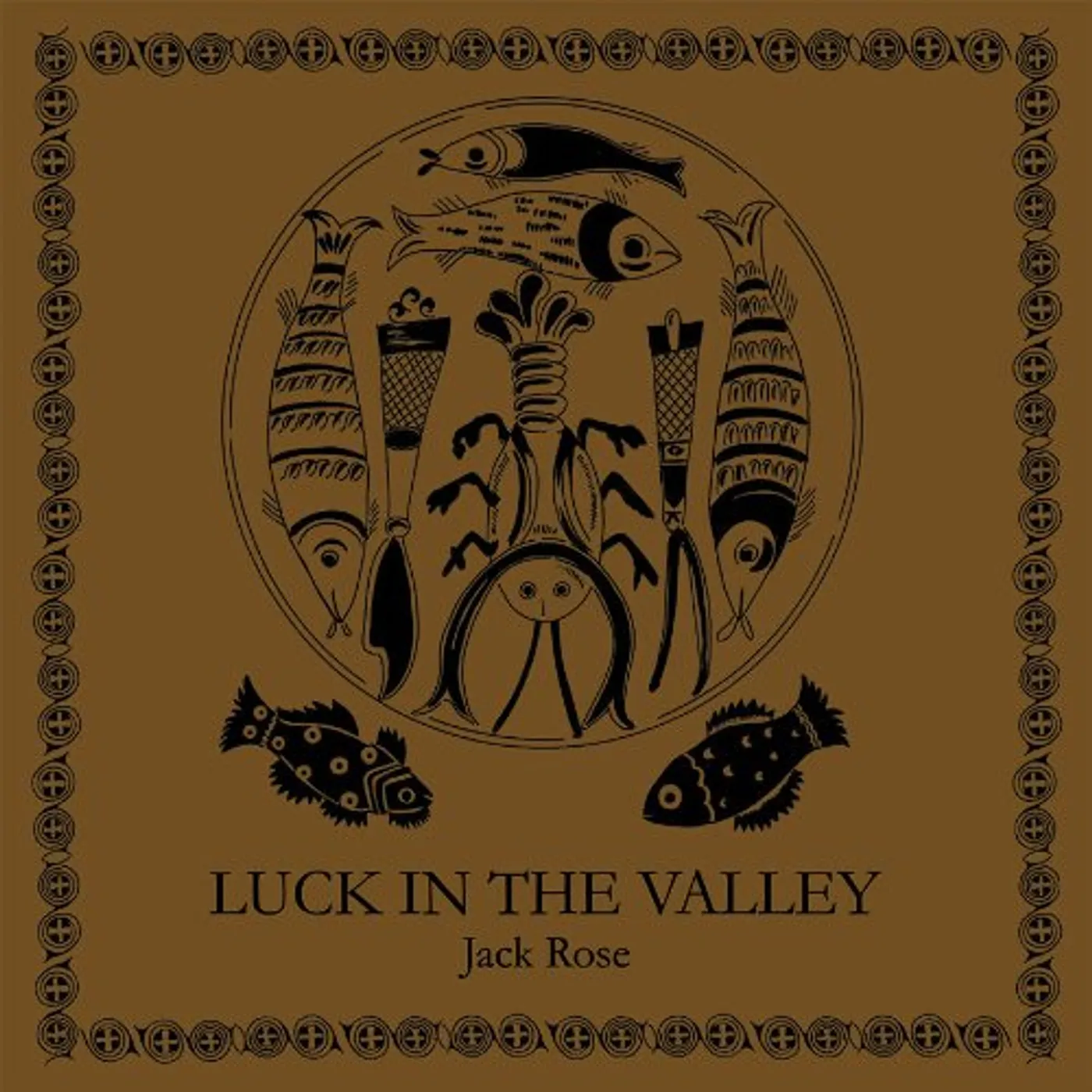 Jack Rose LUCK IN THE VALLEY CD
