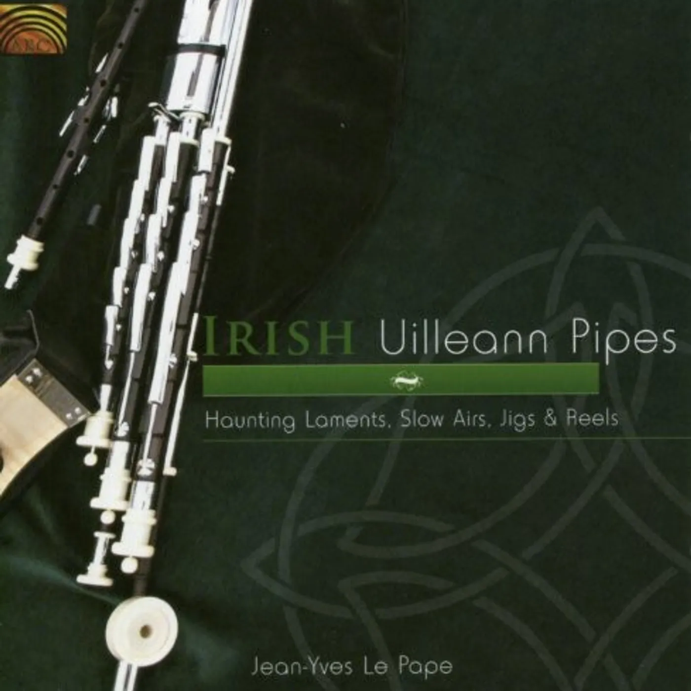Jean-Yves Le Pape IRISH UILLEANN PIPES CD