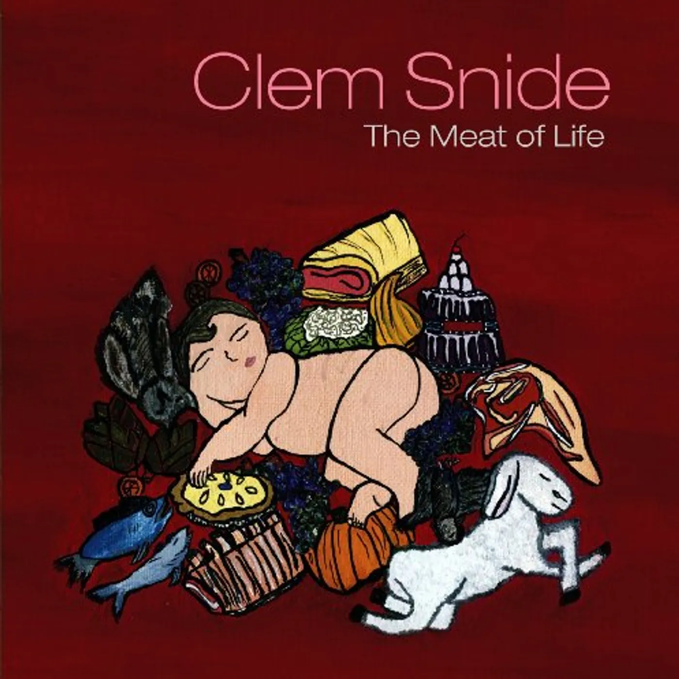 Clem Snide MEAT OF LIFE CD