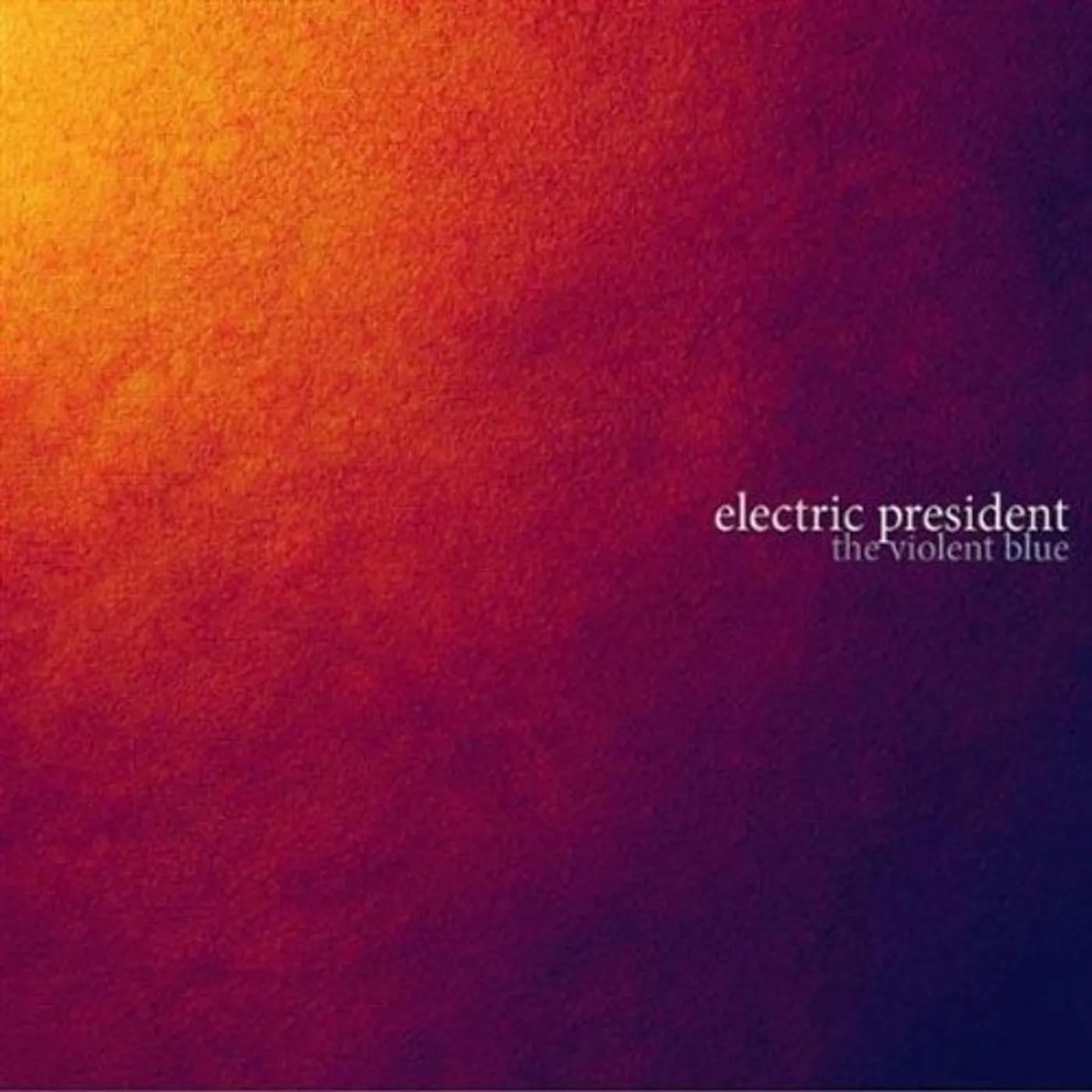 Electric President VIOLENT BLUE Vinyl Record