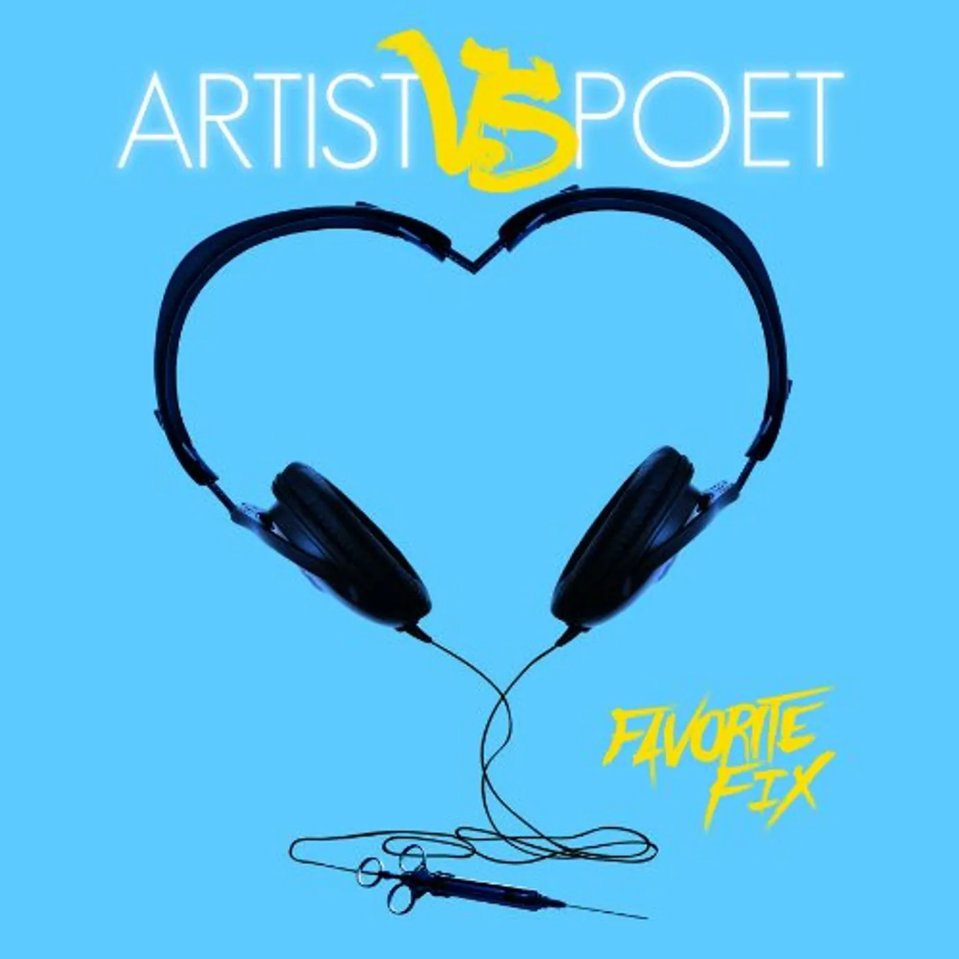 Artist Vs Poet FAVORITE FIX CD