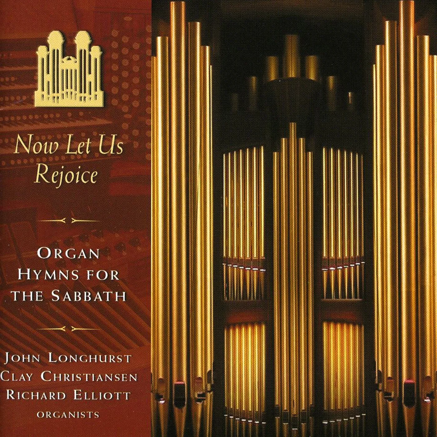 Mormon Tabernacle Choir NOW LET US REJOICE ORGAN HYMNS FOR THE SABBATH CD