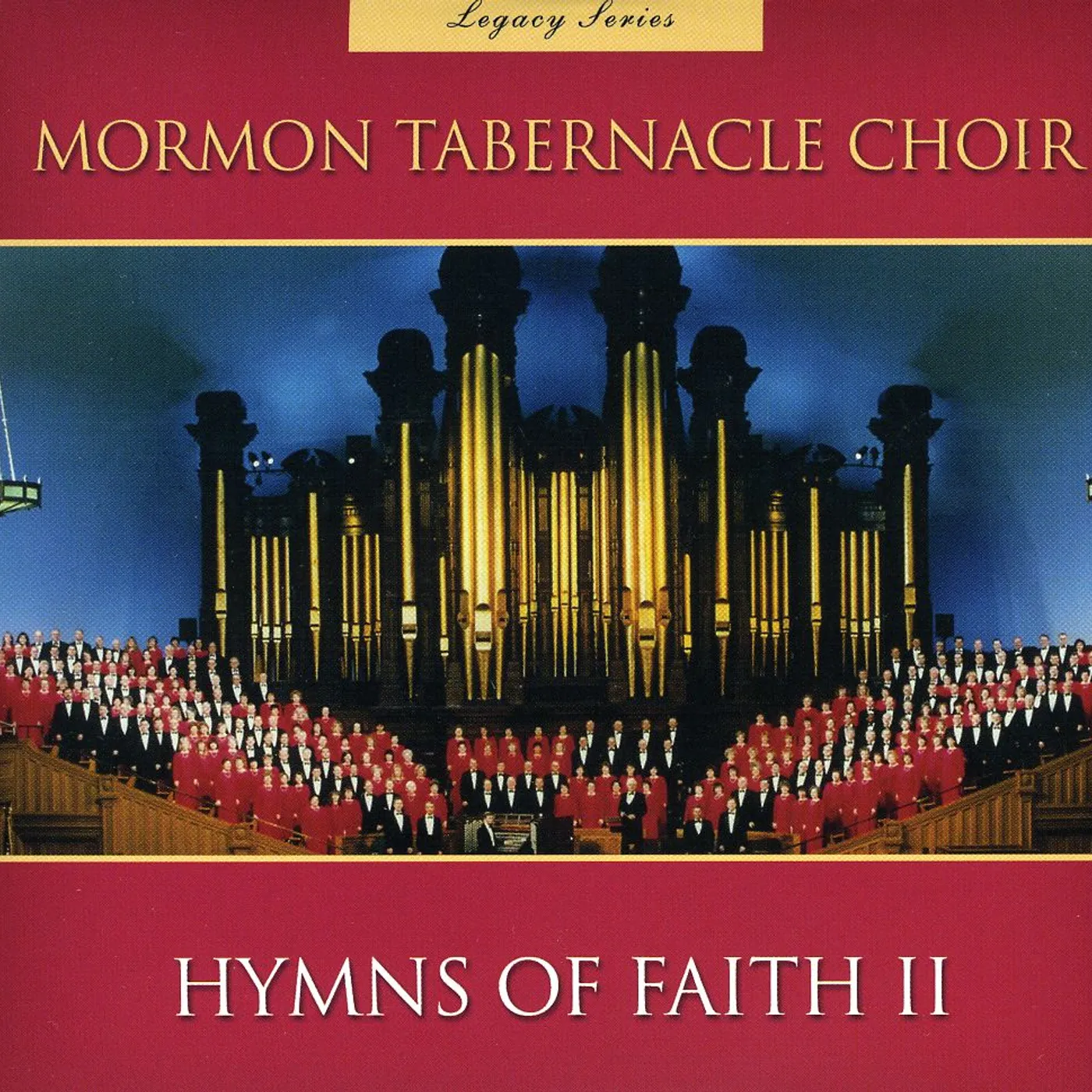 Mormon Tabernacle Choir LEGACY SERIES HYMNS OF FAITH 2 CD