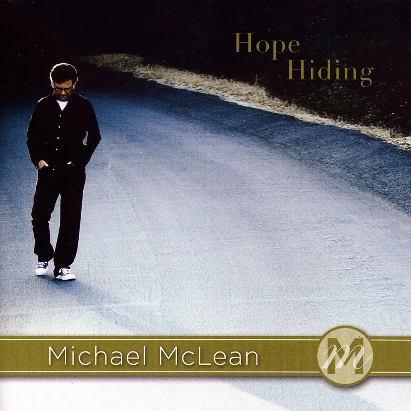 Michael McLean HOPE HINDING CD