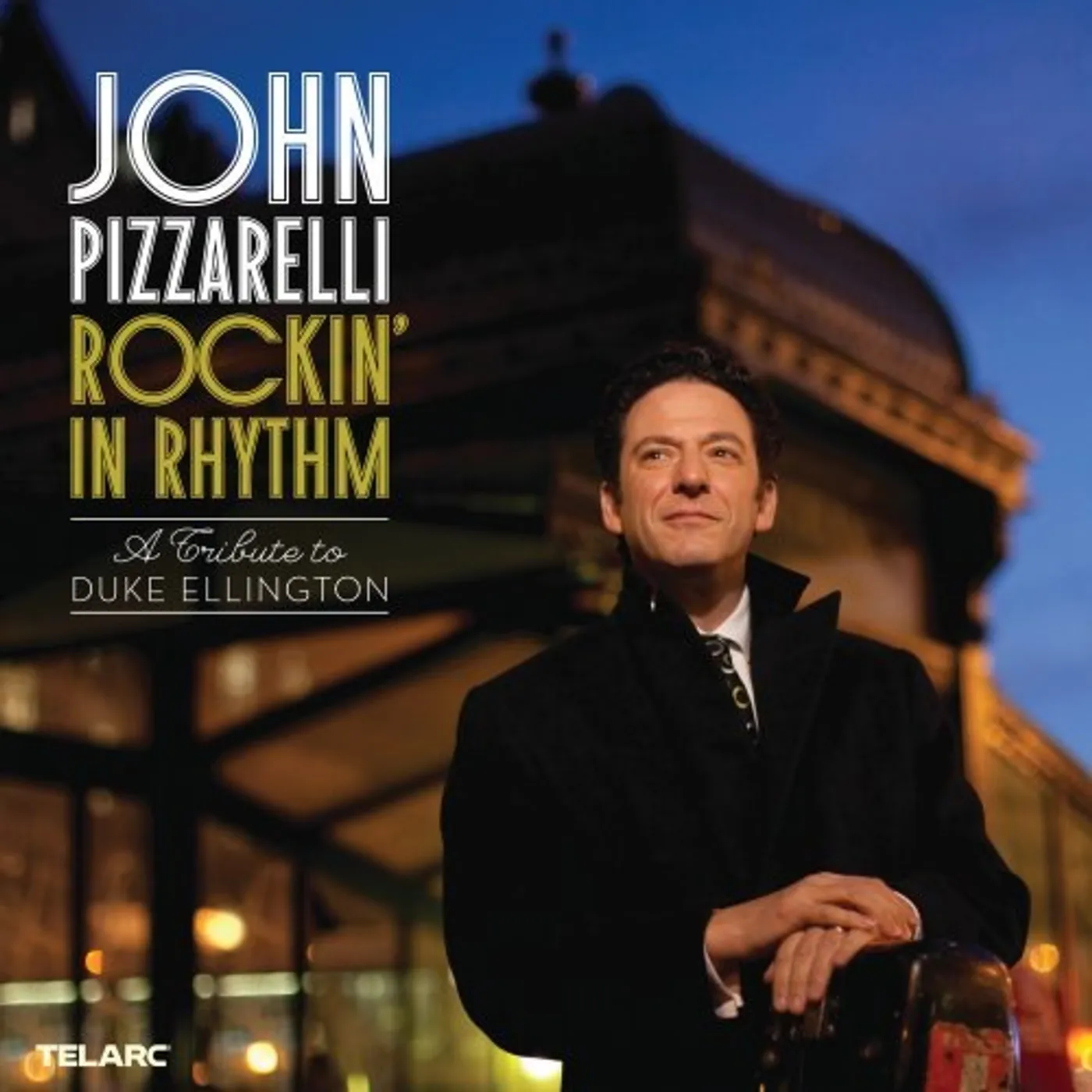 John Pizzarelli ROCKIN IN RHYTHM: A TRIBUTE TO DUKE ELLINGTON CD