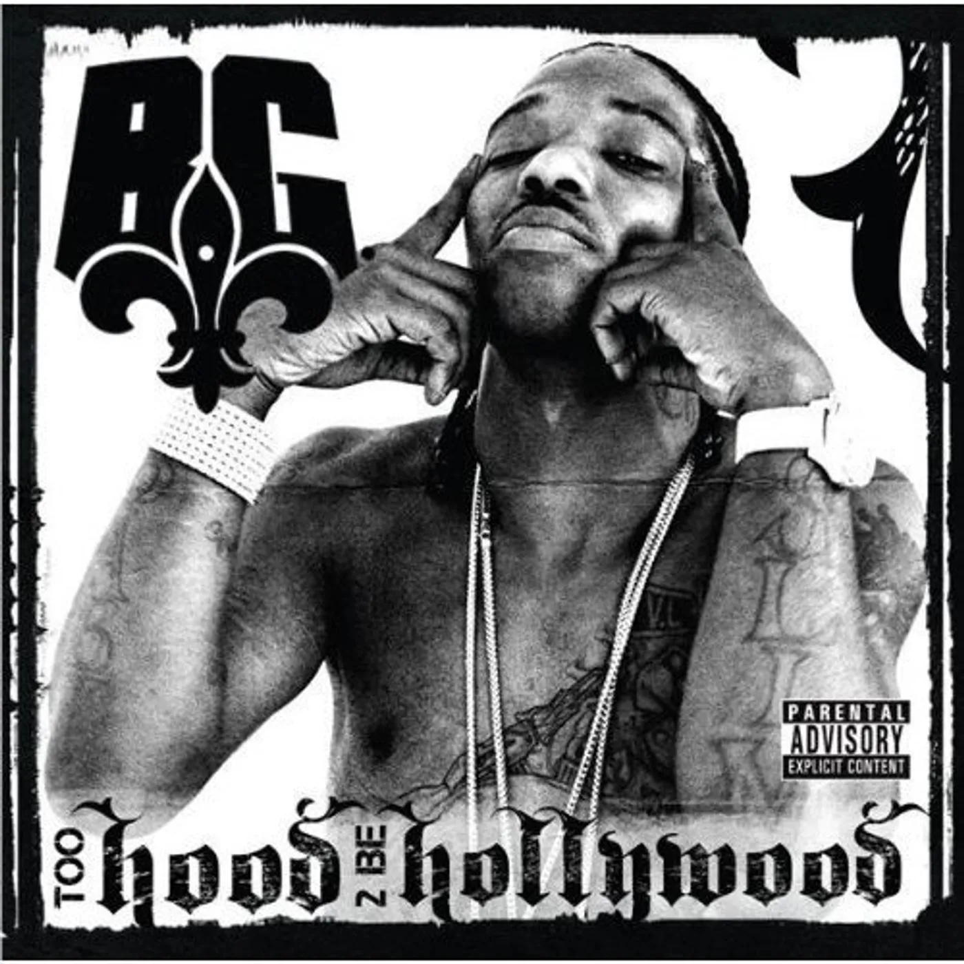 BG TOO HOOD 2 BE HOLLYWOOD CD