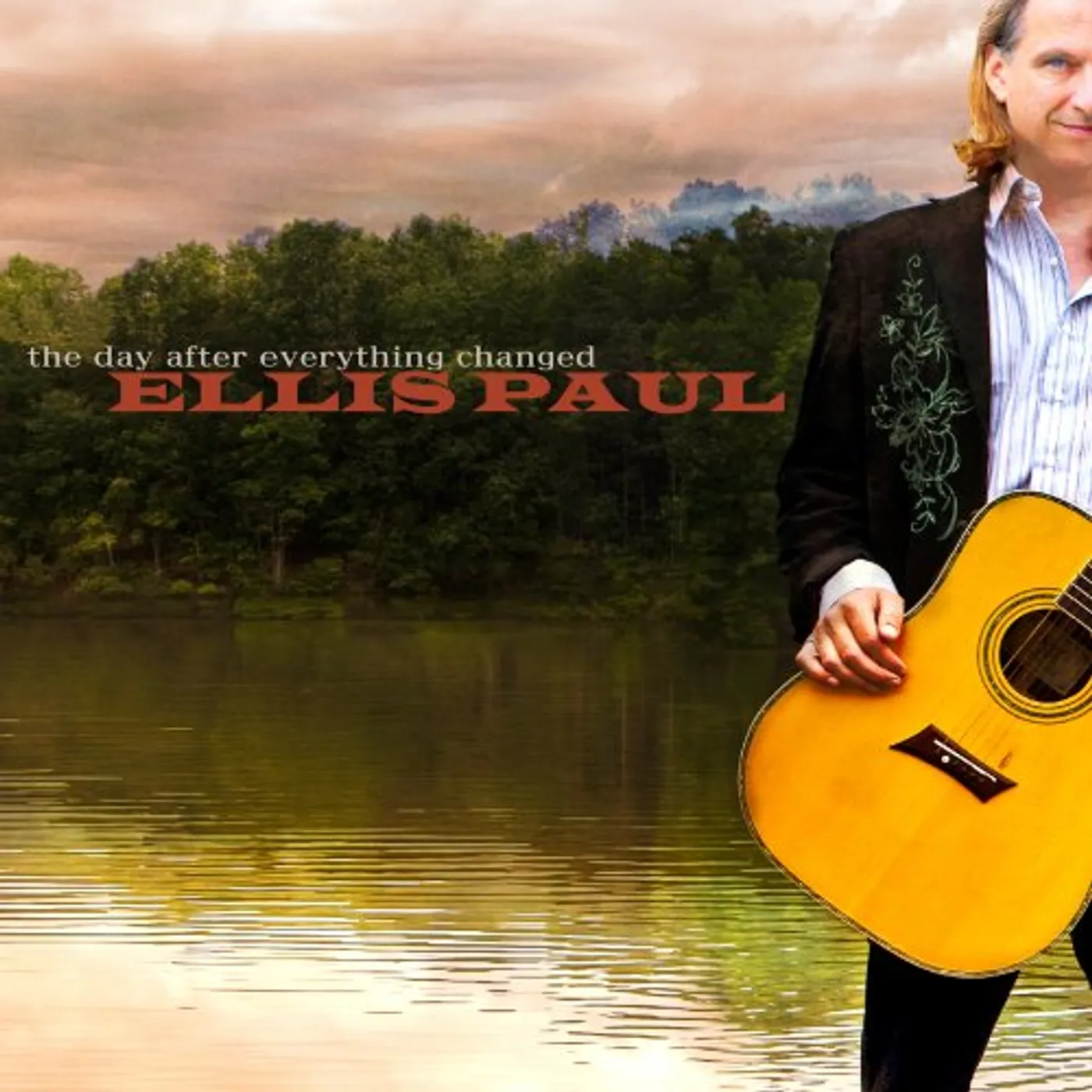 Ellis Paul DAY AFTER EVERYTHING CHANGED CD