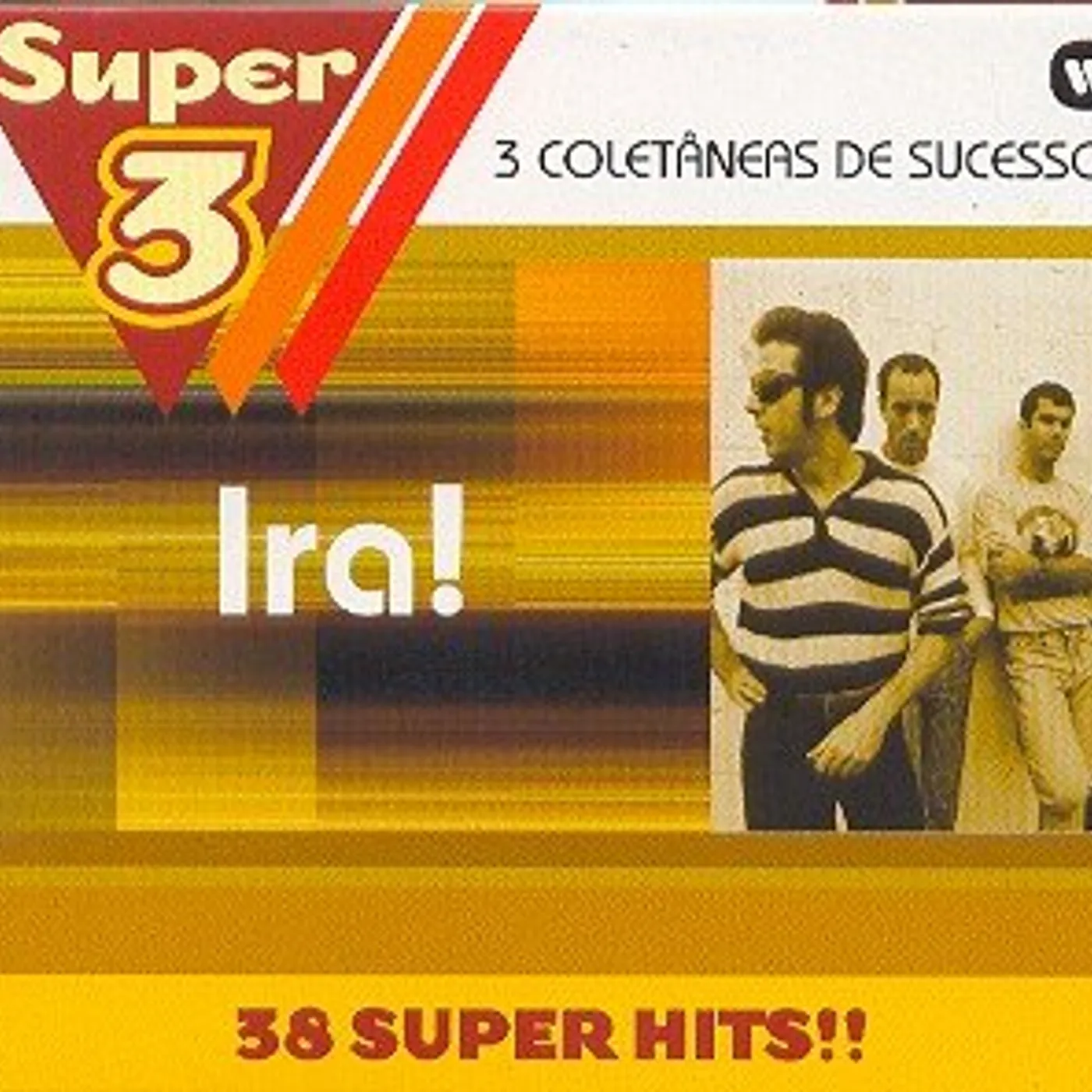 Ira! SUPER 3: TRES VEZES MAIS MUSICAS CD