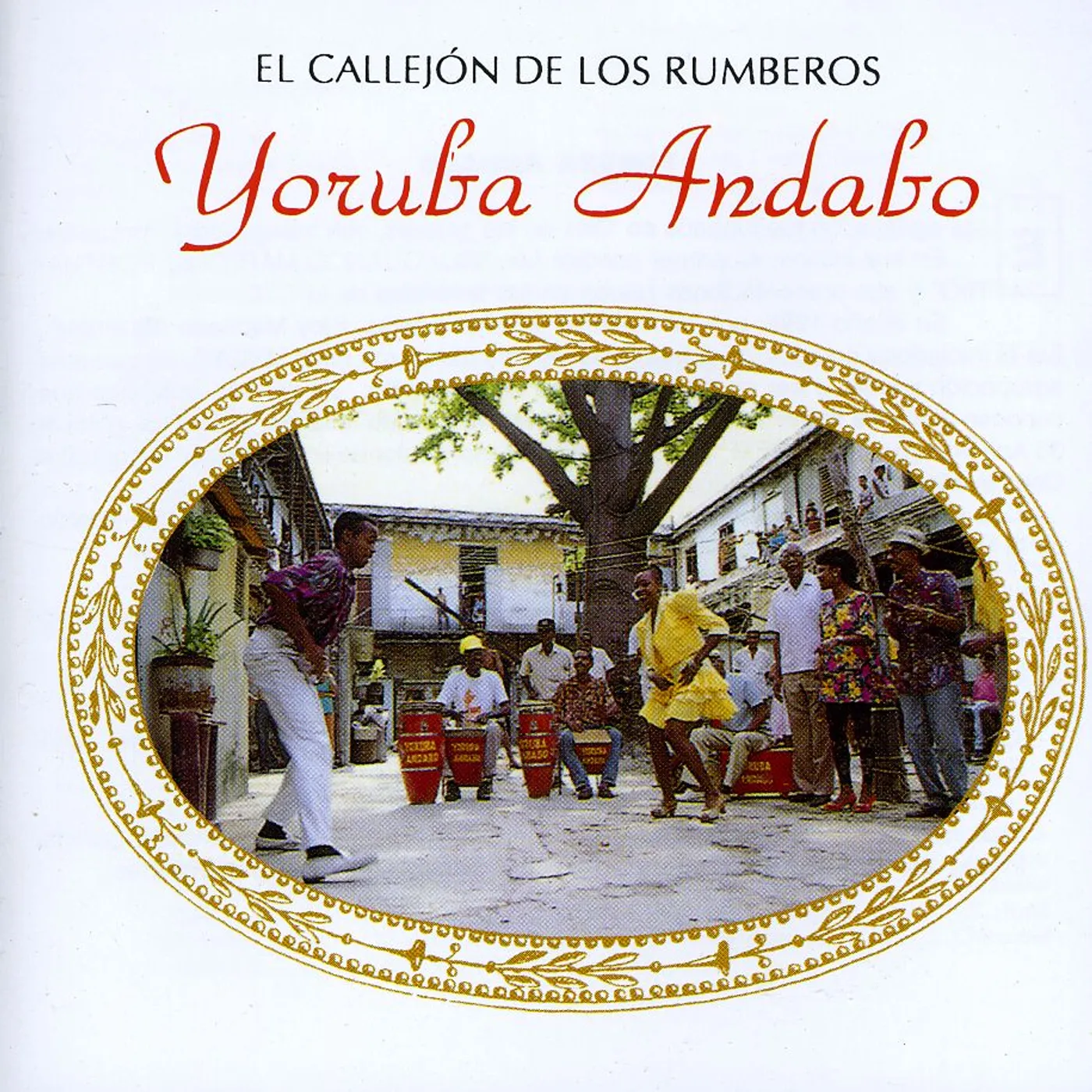 Yoruba Andabo CALLEJON DE LOS RUMBEROS CD