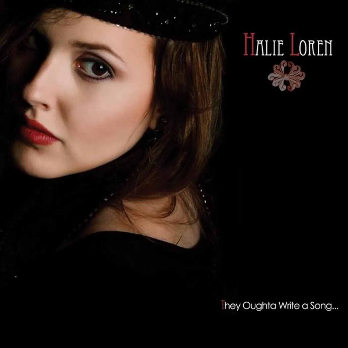 Halie Loren THEY OUGHTA WRITE A SONG CD