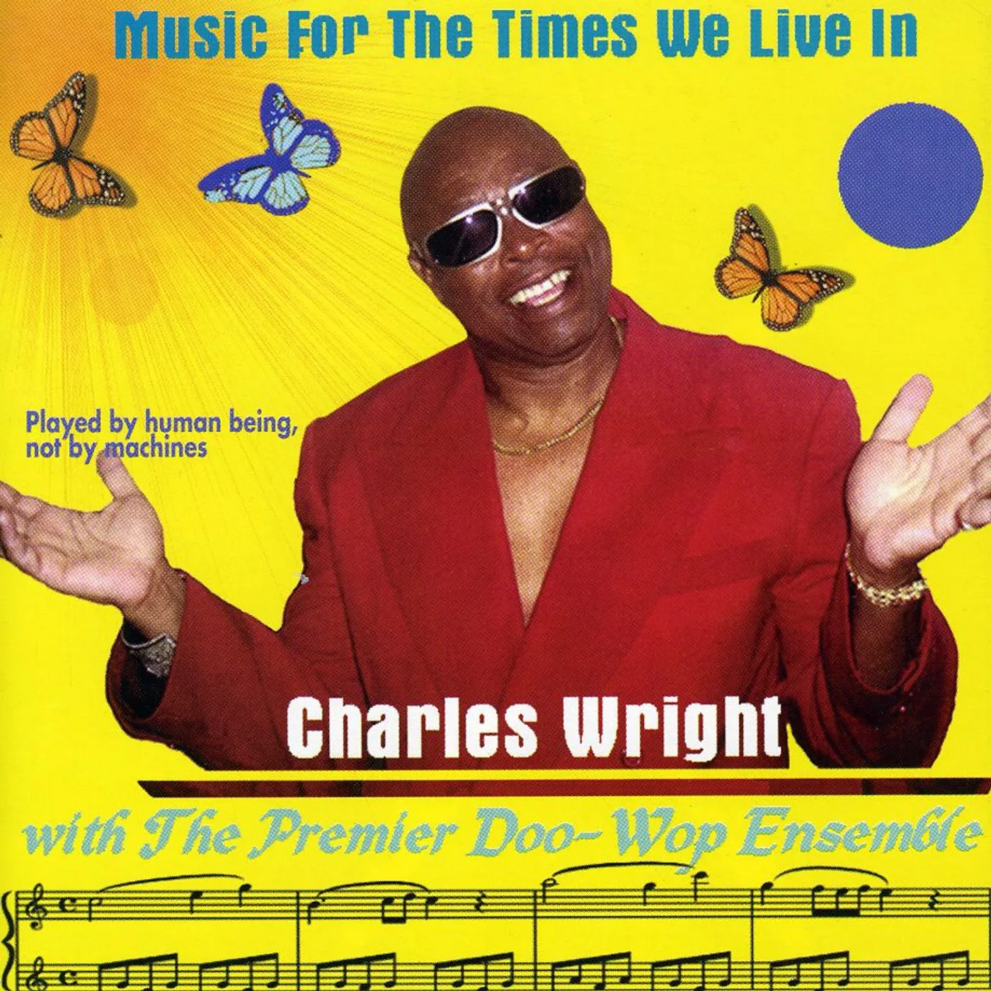 Charles Wright MUSIC FOR THE TIMES WE LIVE IN CD