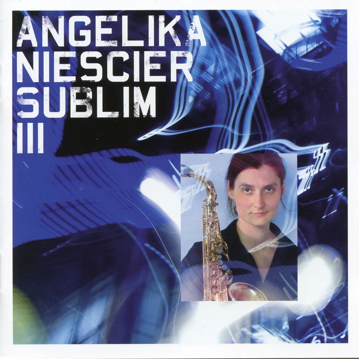 Angelika Niescier SUBLIM III CD