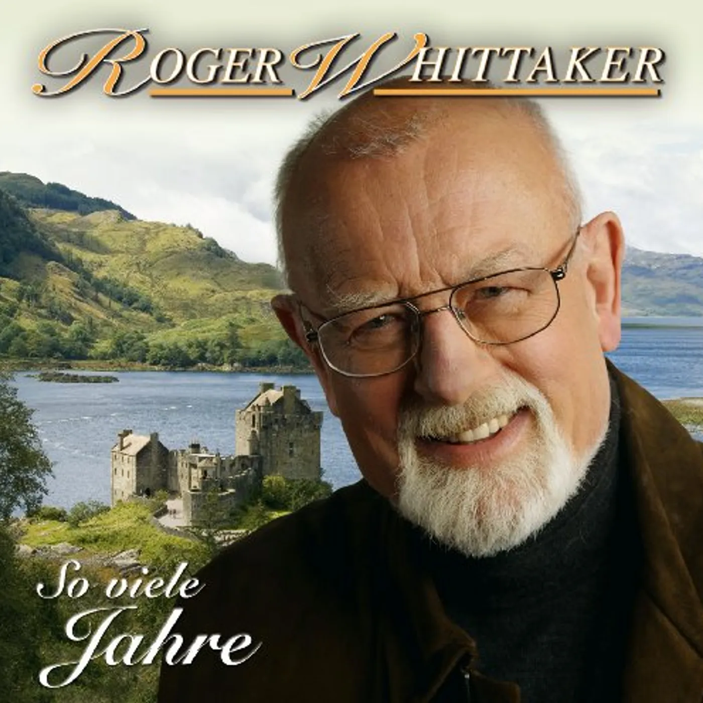 Roger Whittaker SO VIELE JAHRE MIT EUCH CD