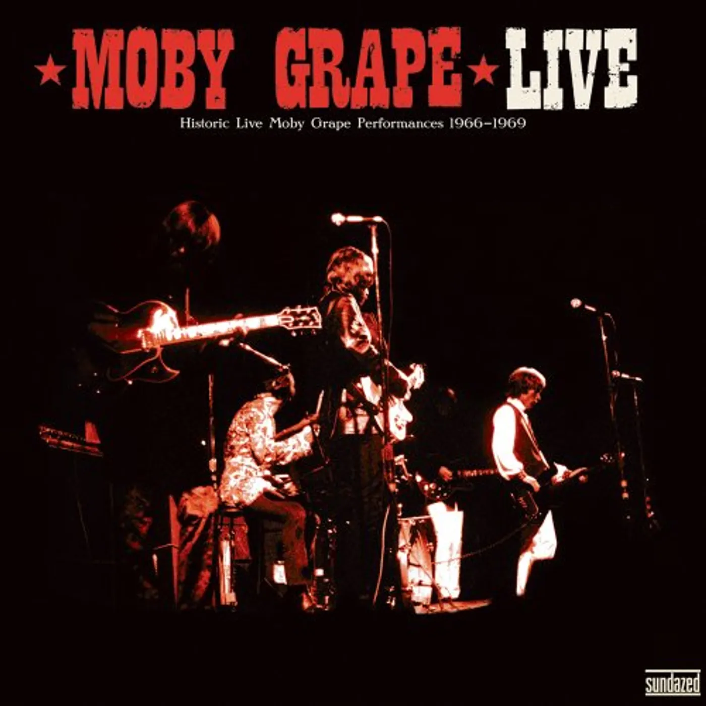 LIVE: HISTORIC LIVE MOBY GRAPE PERFORMANCES 1966 Vinyl Record