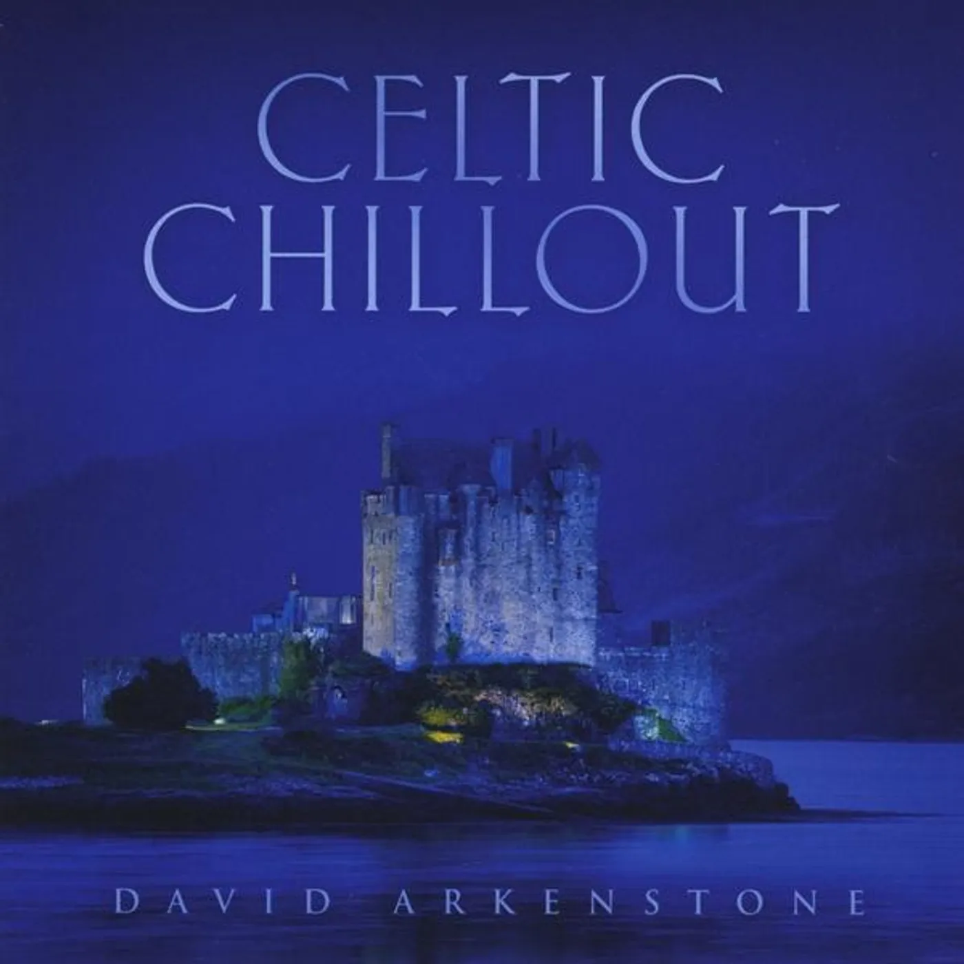 David Arkenstone CELTIC CHILLOUT CD