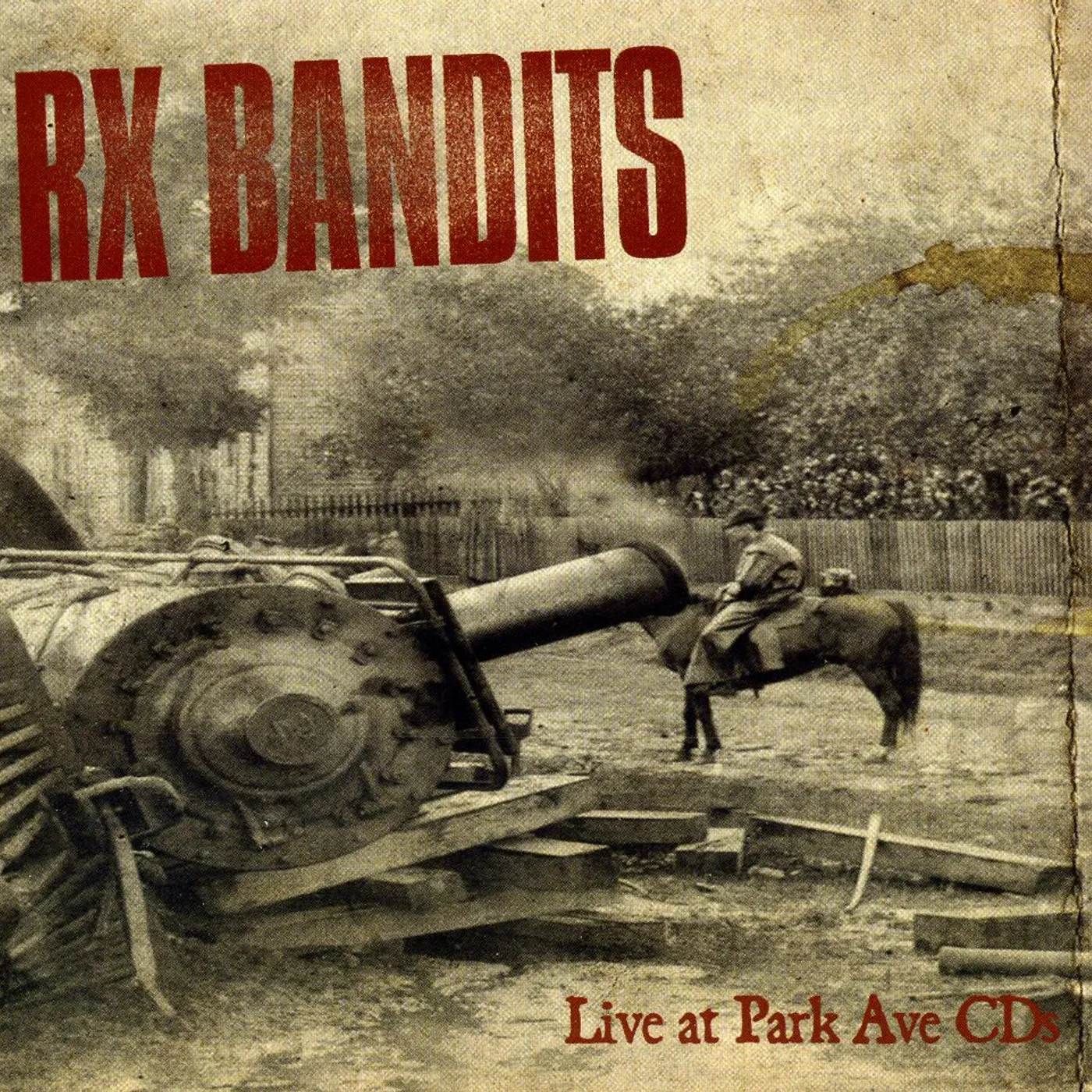 Rx Bandits LIVE AT PARK AVE CD