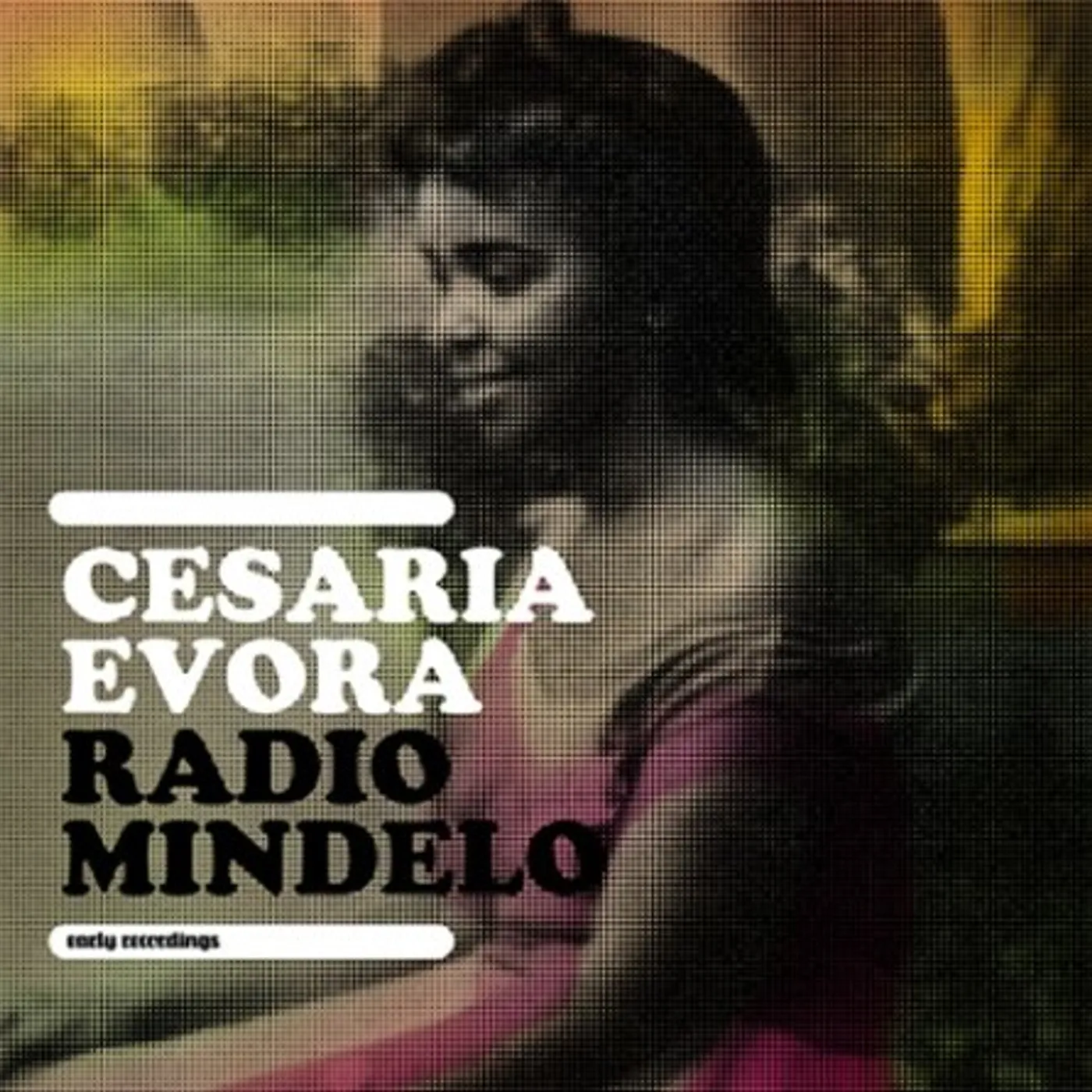 Cesária Evora RADIO MINDELO CD