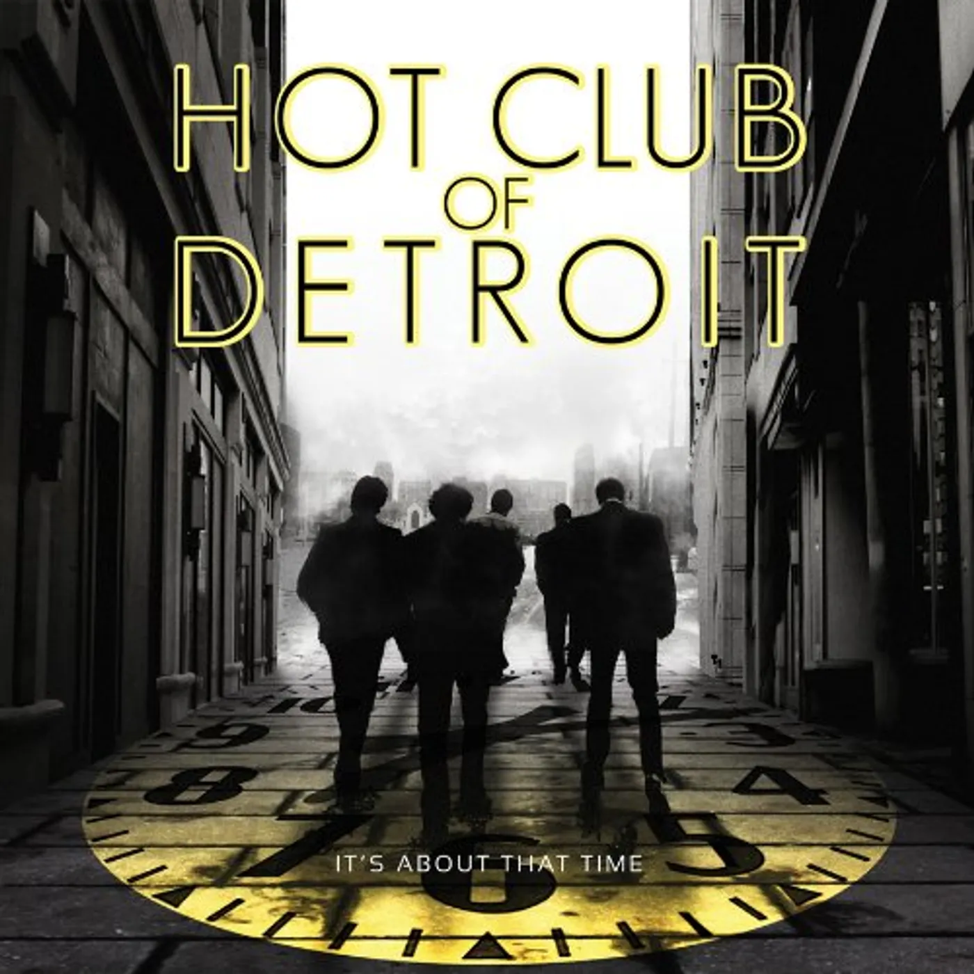 Hot Club of Detroit IT'S ABOUT THAT TIME CD