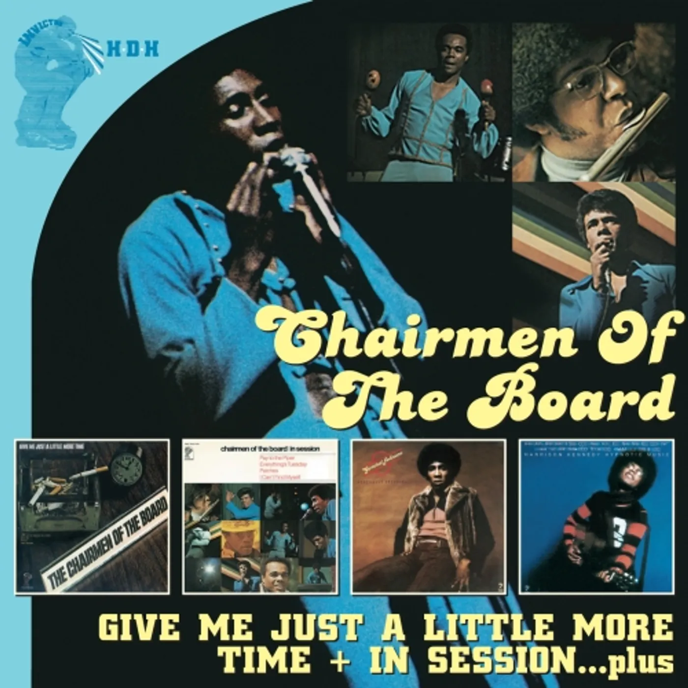 The Chairmen of the Board GIVE ME JUST A LITTLE MORE TIME / IN SESSION CD
