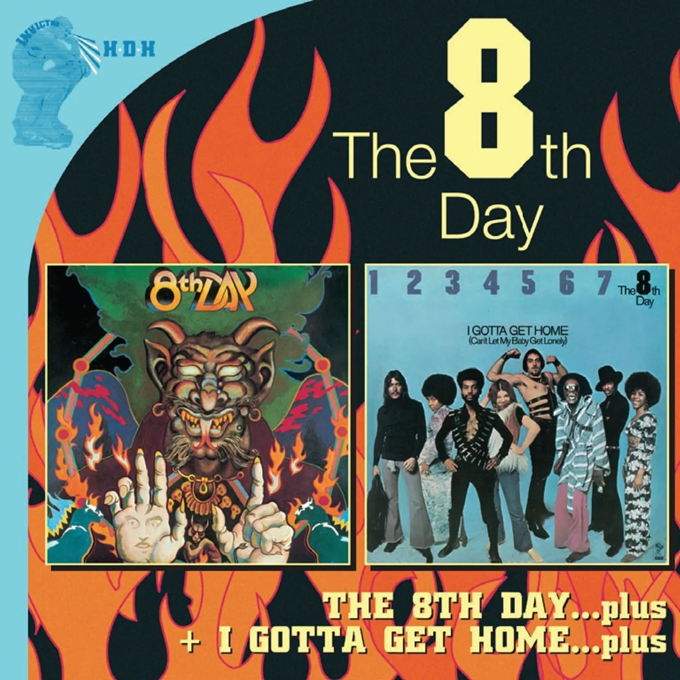 8TH DAY / IVE GOTTA GET HOME CD