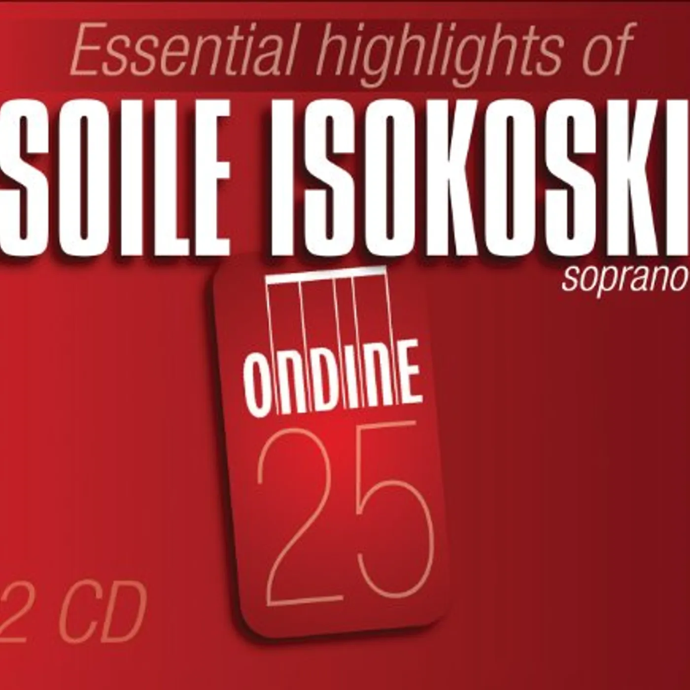 ESSENTIAL HIGHLIGHTS OF SOILE ISOKOSKI CD