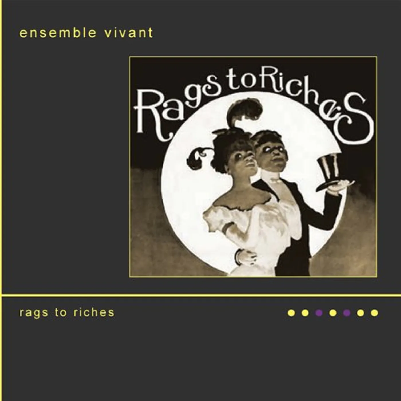 Ensemble Vivant RAGS TO RICHES CD