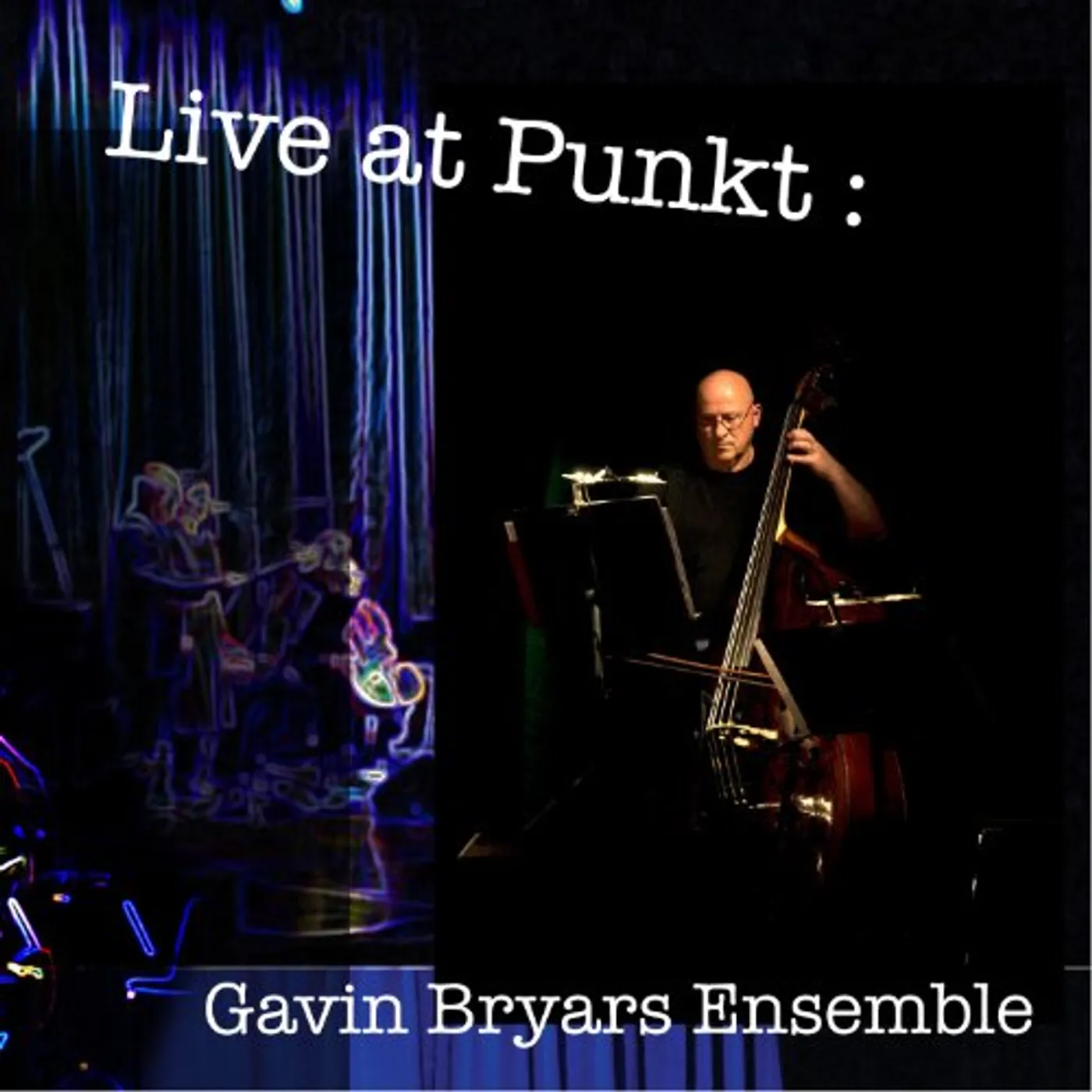 Gavin Bryars LIVE AT PUNKT CD