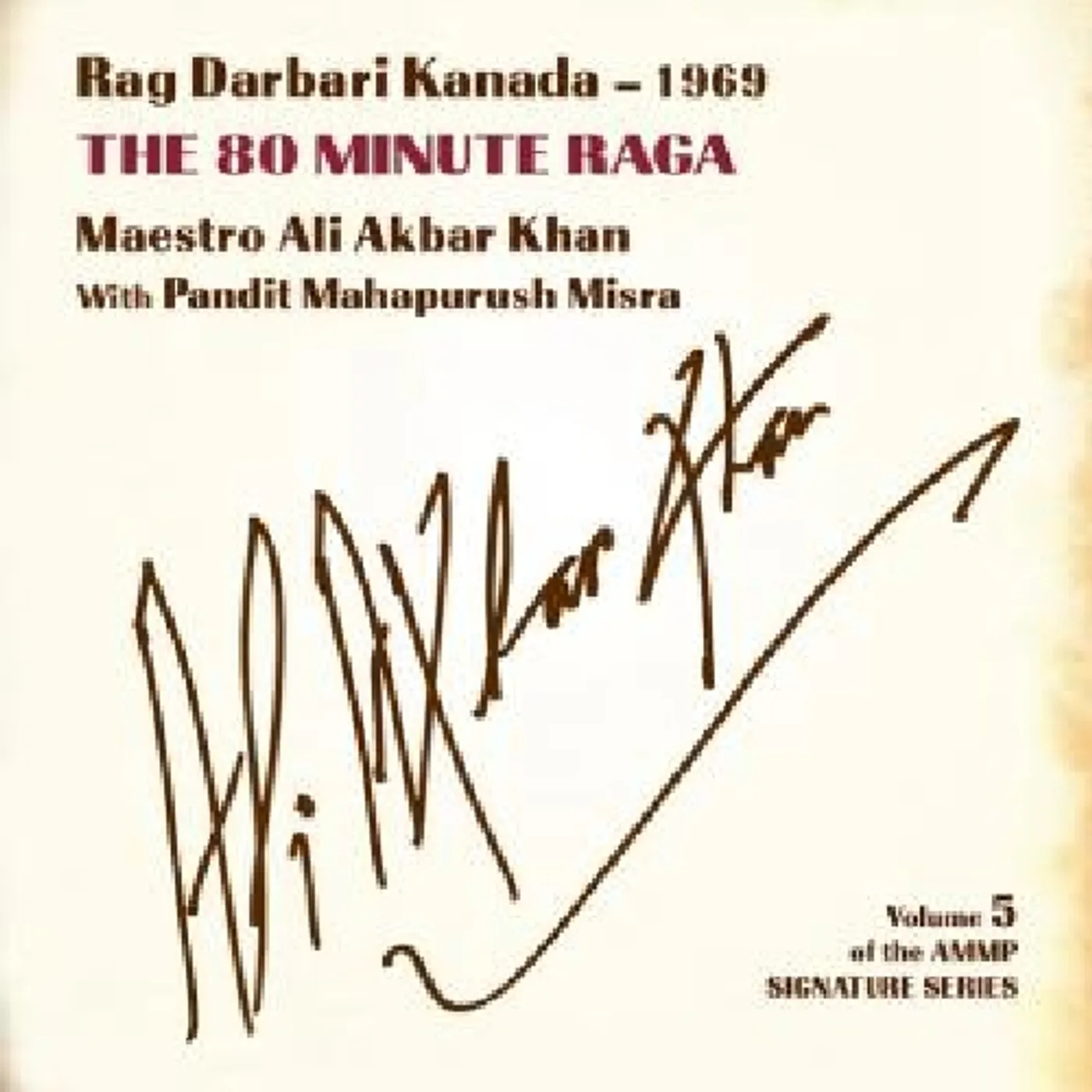 Ali Akbar Khan SIGNATURE SERIES 3: RAG DARBARI KANADA CD
