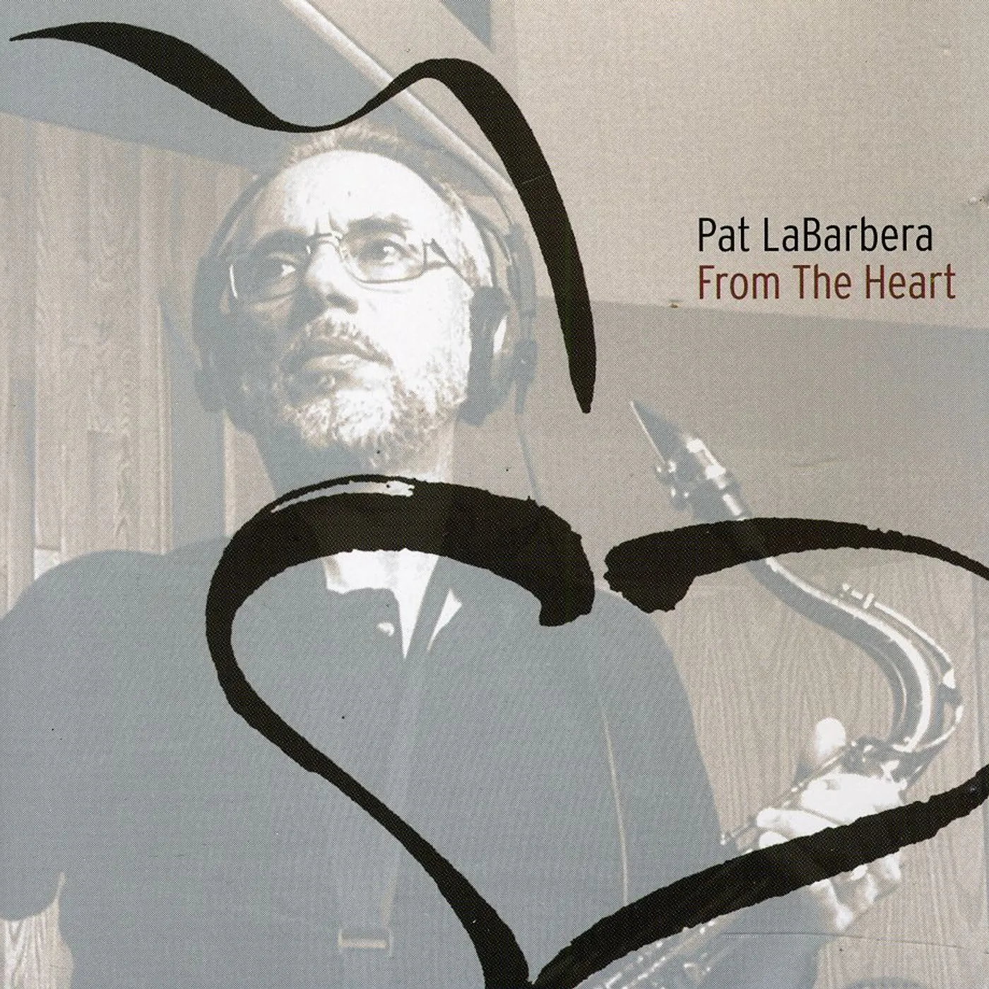 Pat LaBarbera FROM THE HEART CD