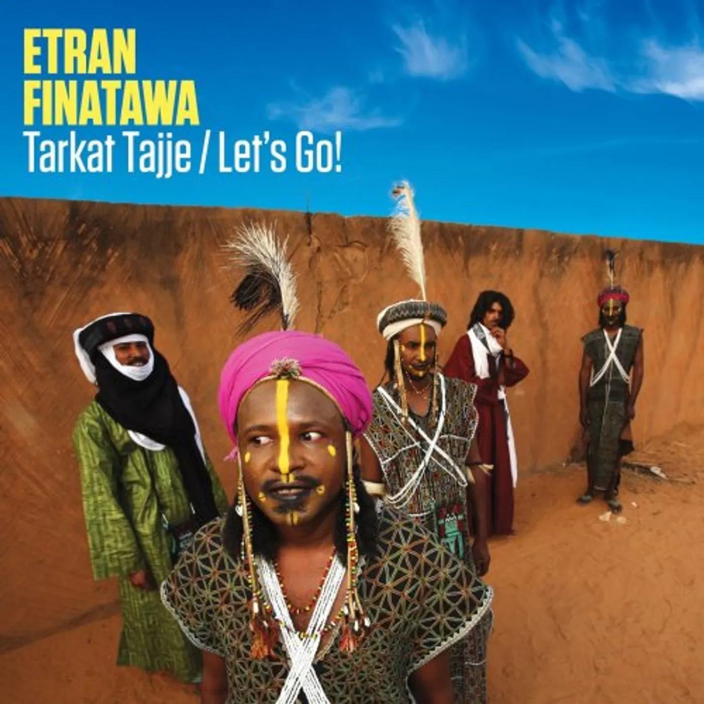 Etran Finatawa TARKAT TAJJE/LETS GO CD