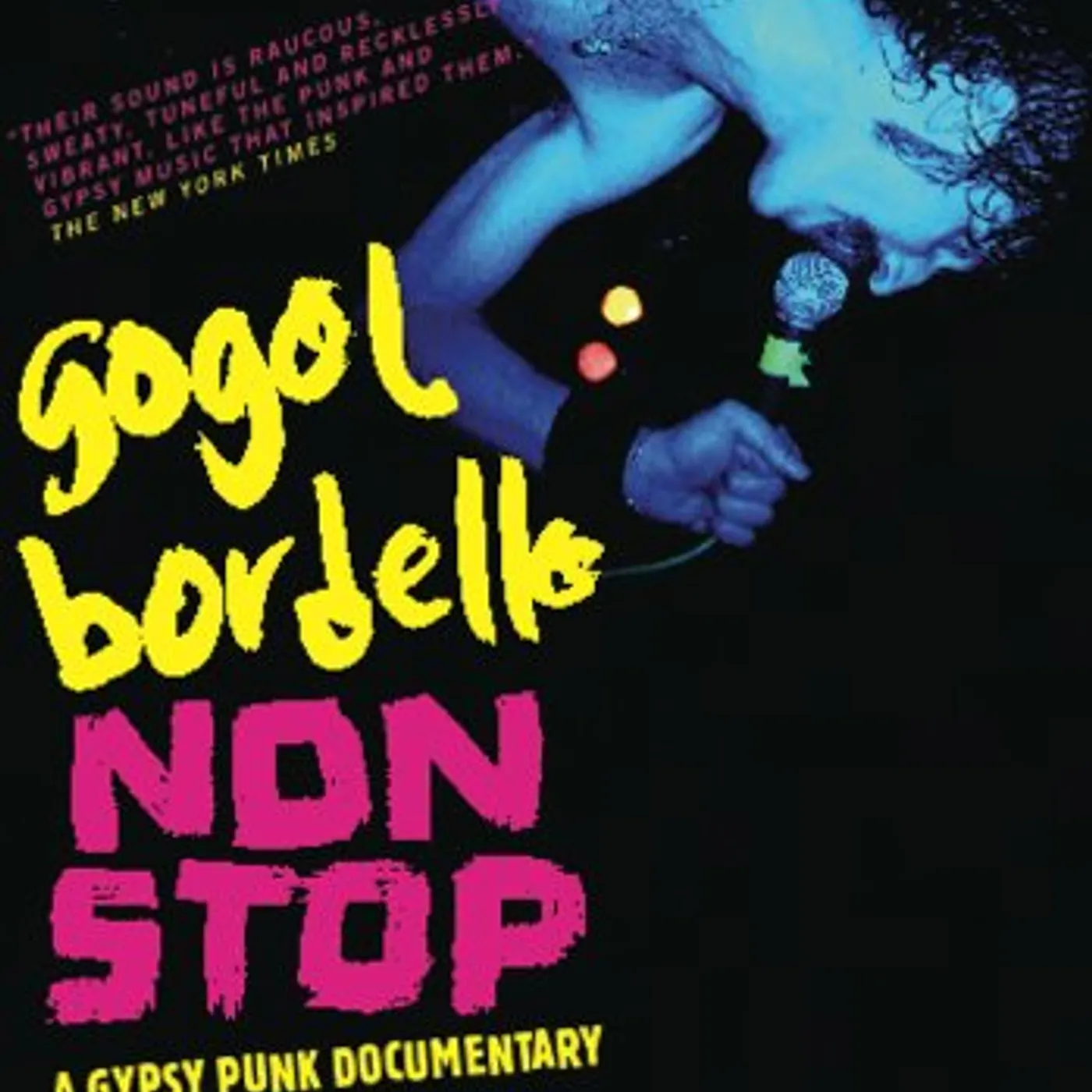 Gogol Bordello NON STOP: A GYPSY PUNK DOCUMENTARY DVD