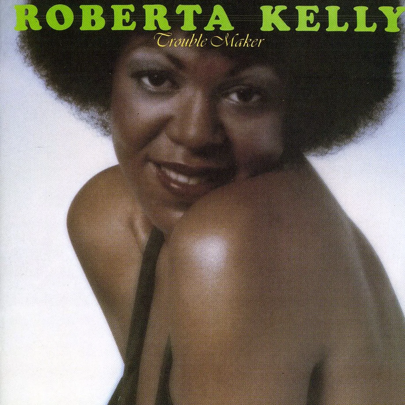 Roberta Kelly TROUBLE MAKER CD
