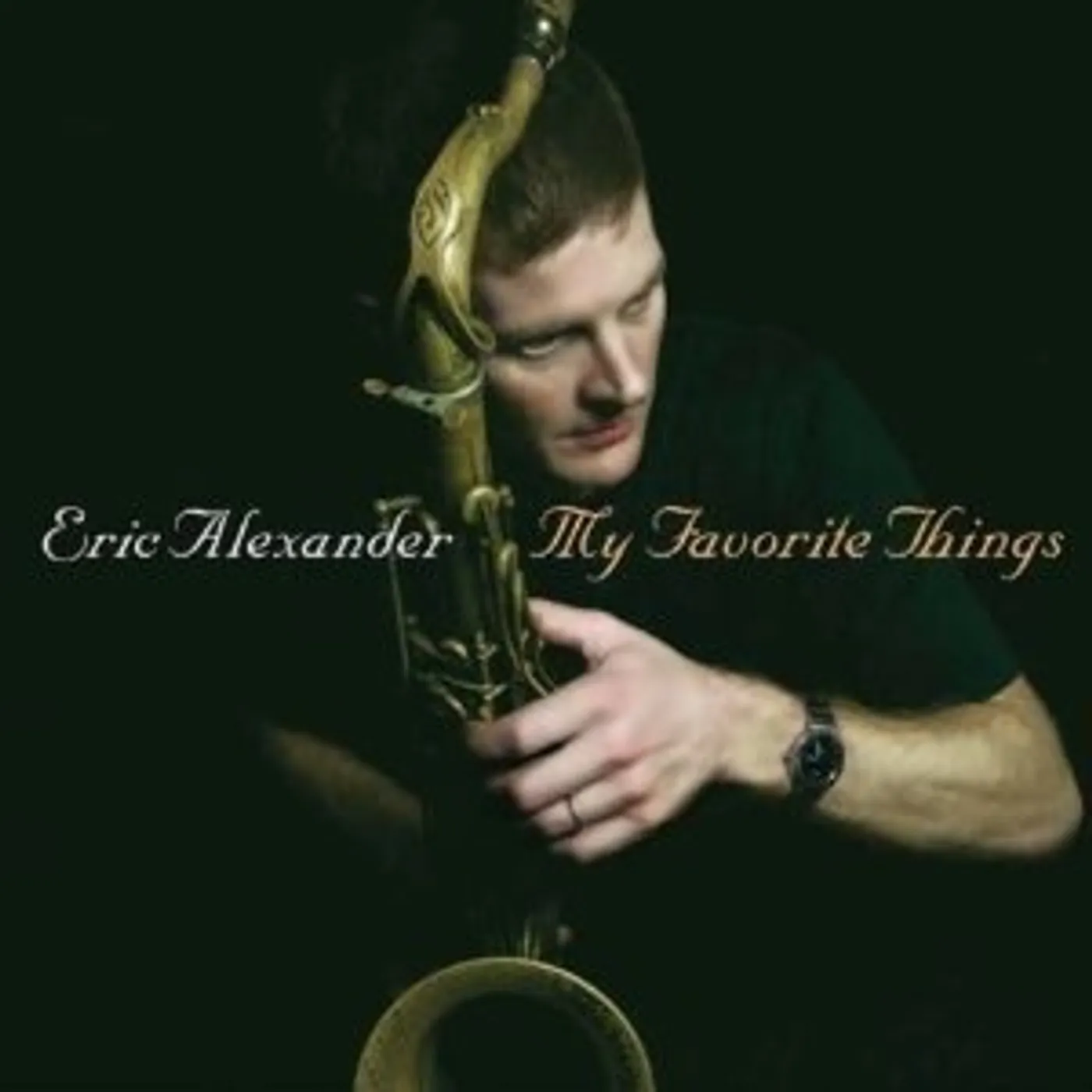 Eric Alexander My Favorite Things Vinyl Record