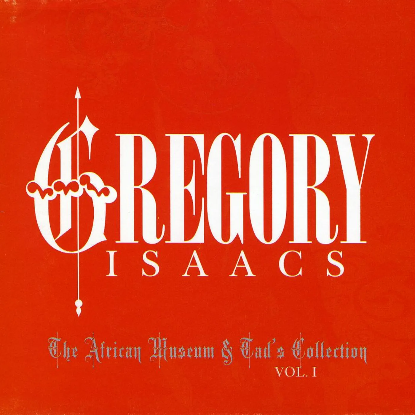 Gregory Isaacs AFRICAN MUSEUM & TADS COLLECTIONS 1 CD