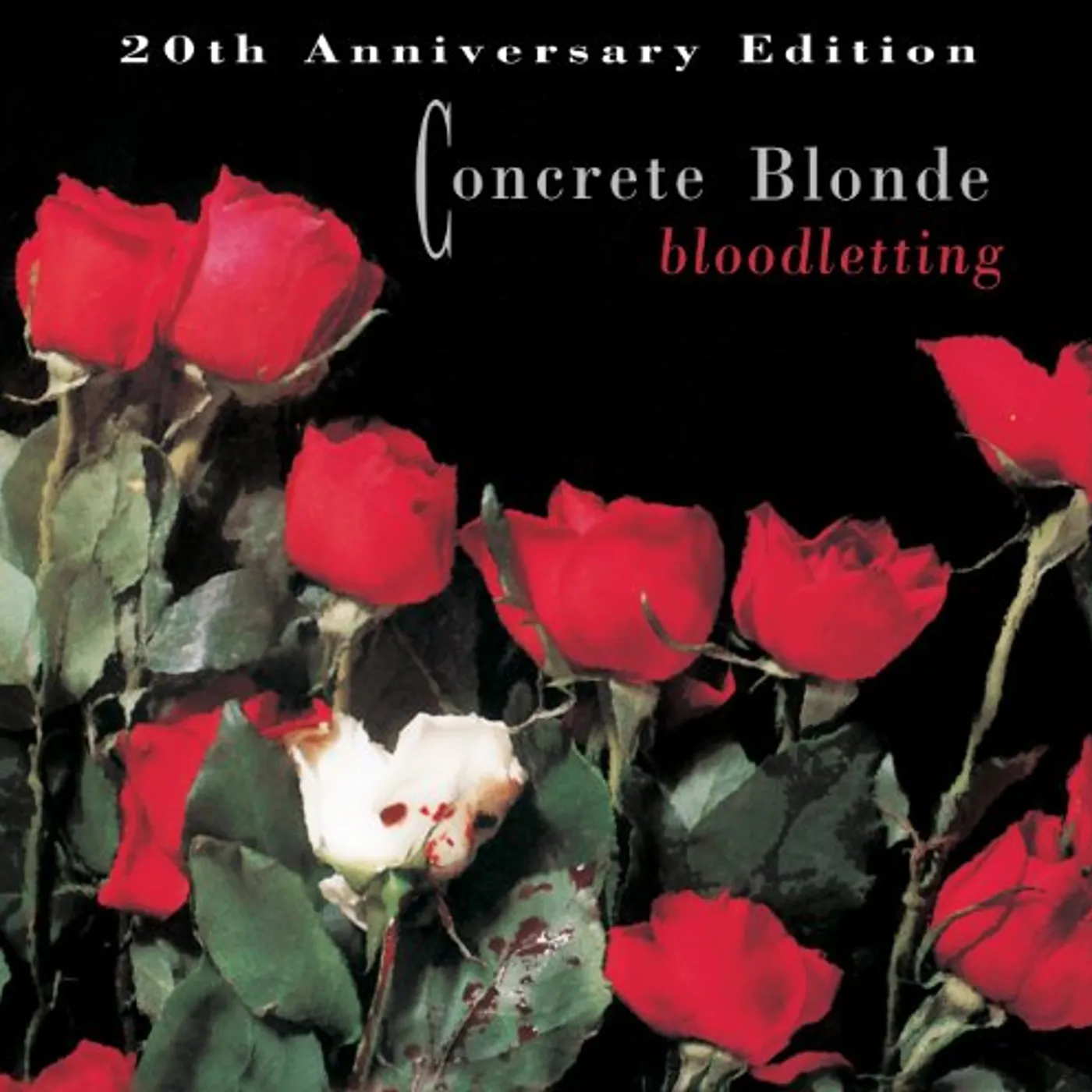 Concrete Blonde BLOODLETTING: 20TH ANNIVERSARY EDITION CD