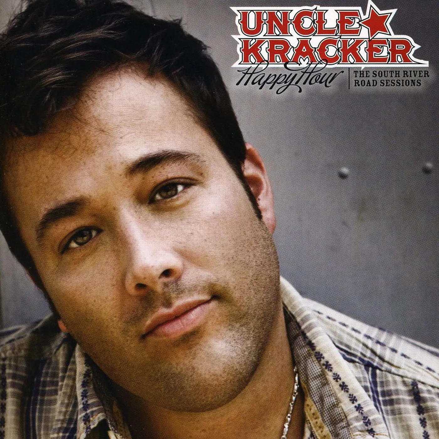 Uncle Kracker HAPPY HOUR: SOUTH RIVER ROAD SESSIONS CD