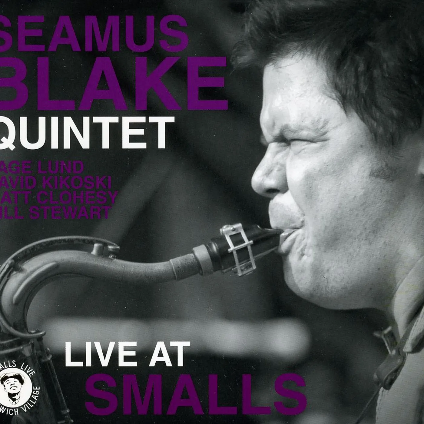 Seamus Blake LIVE AT SMALLS CD