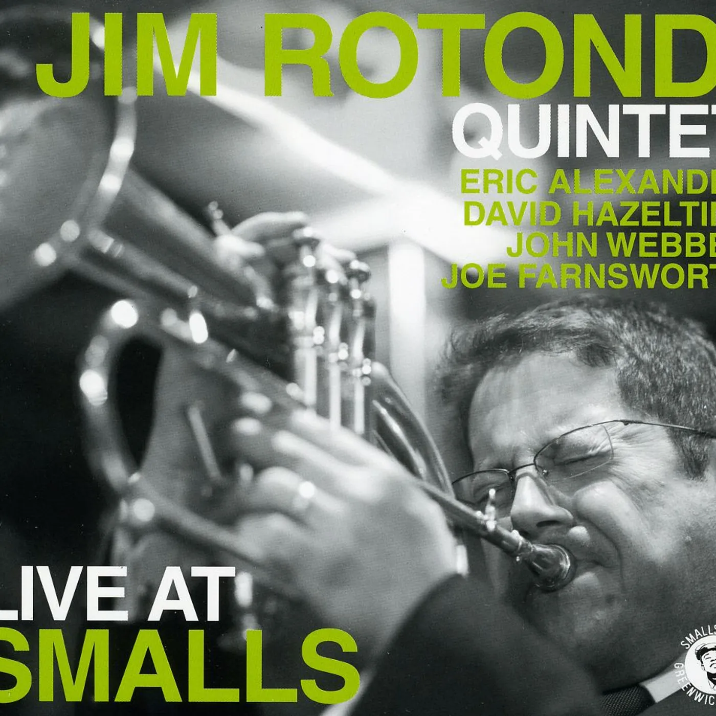 Jim Rotondi LIVE AT SMALLS CD