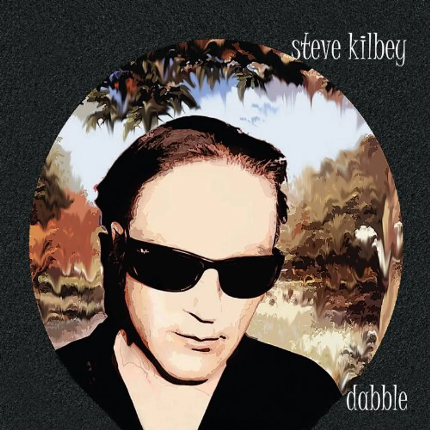 Steve Kilbey DABBLE CD
