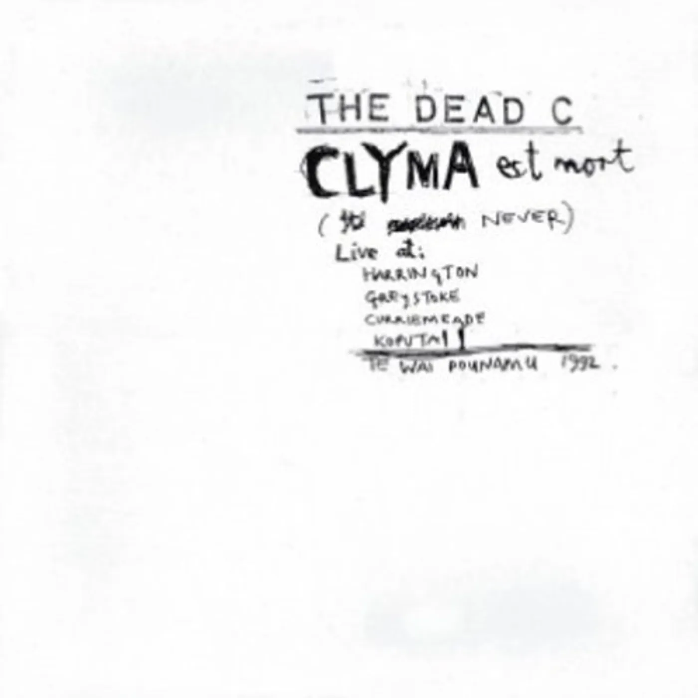 The Dead C CLYMA EST MORT & TENTATIVE POWER Vinyl Record