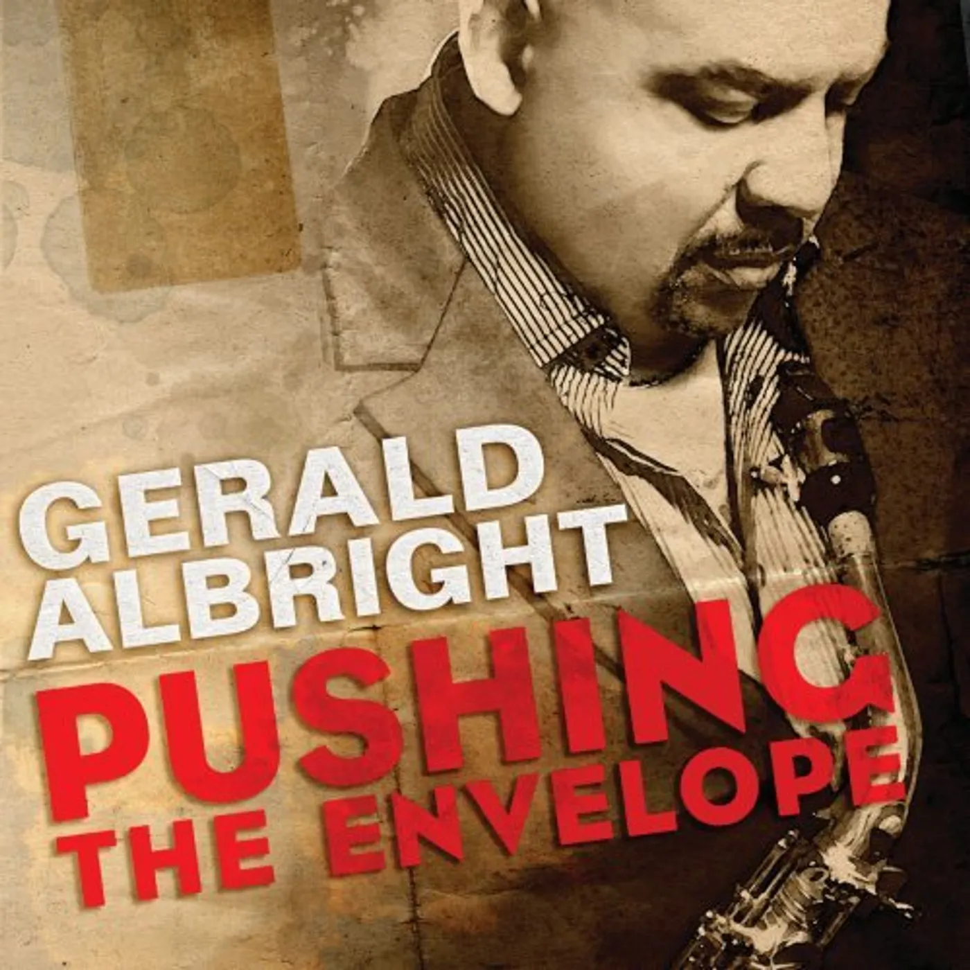 Gerald Albright PUSHING THE ENVELOPE CD