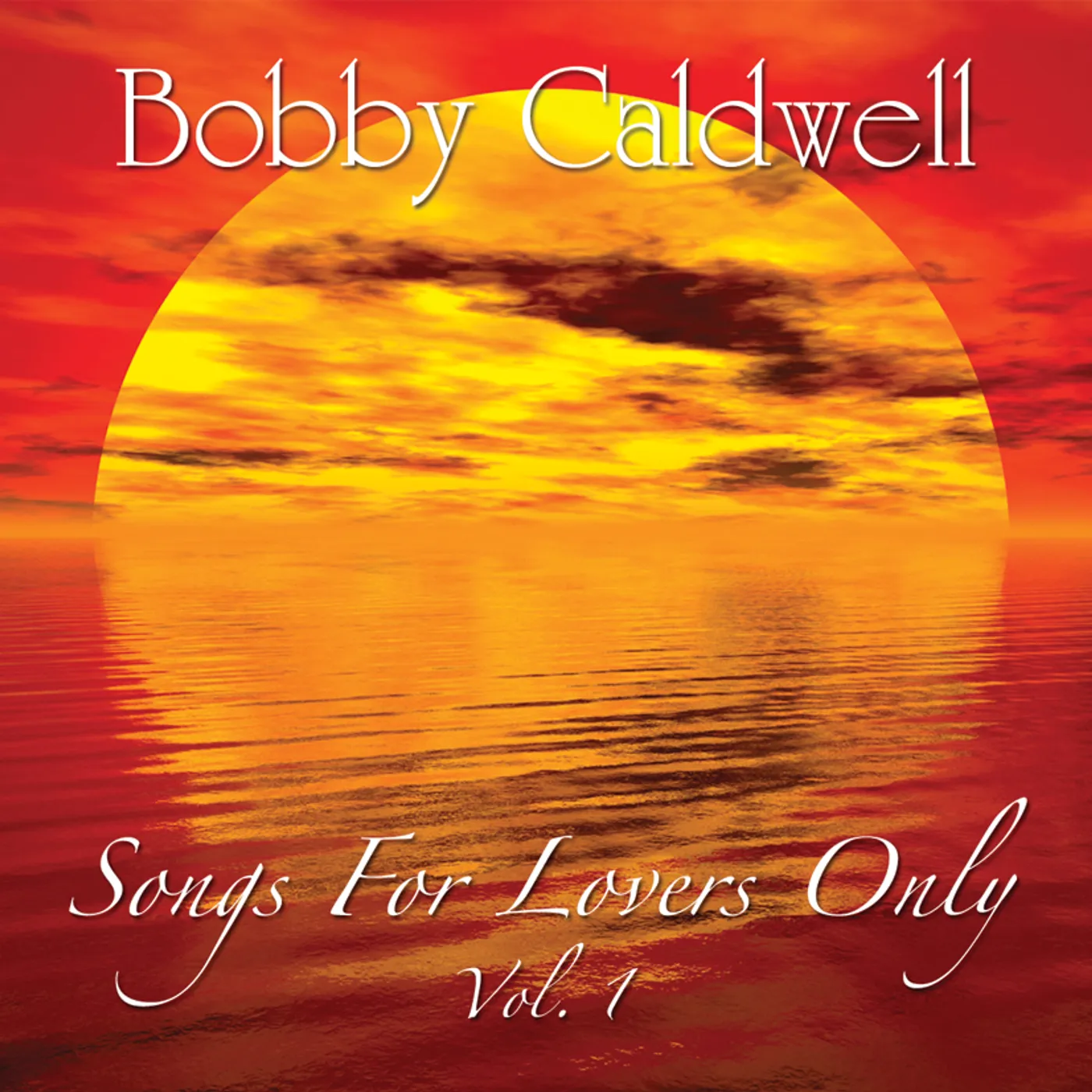 Bobby Caldwell SONGS FOR LOVERS ONLY 1 CD