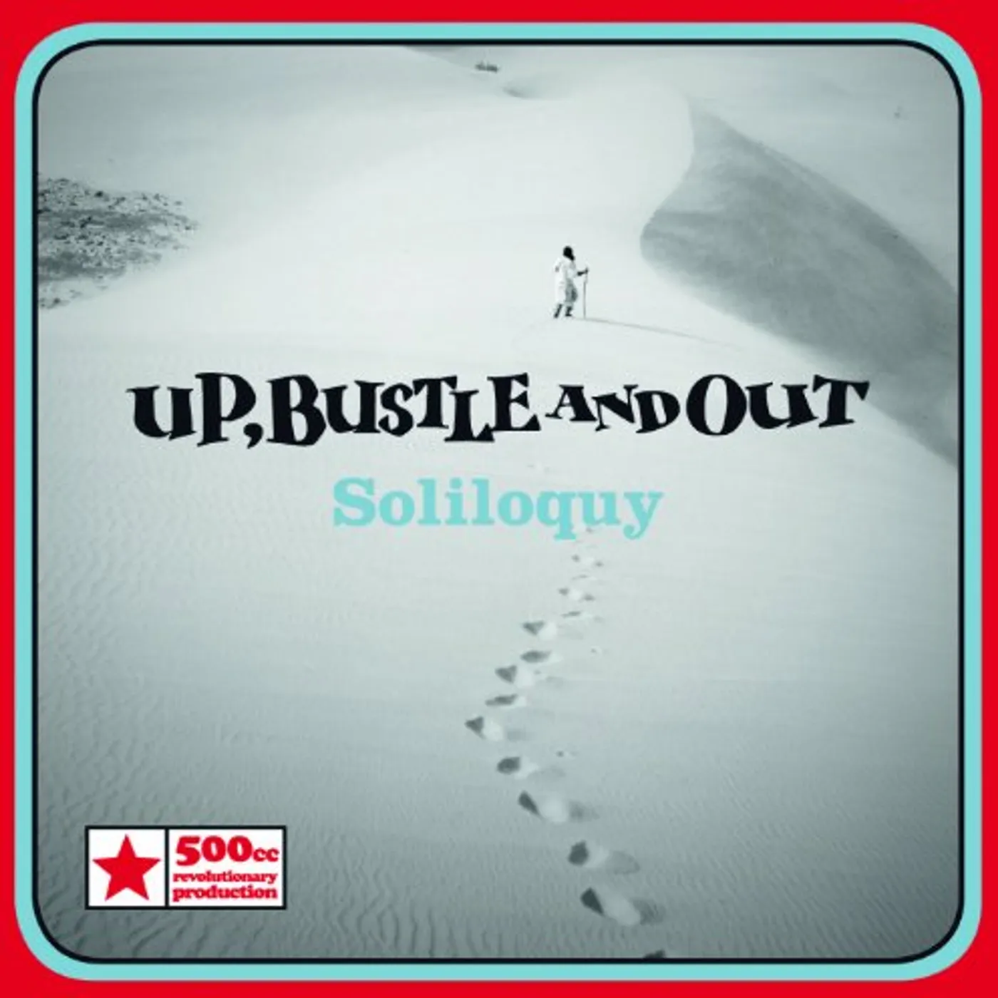 Up, Bustle & Out SOLILOQUY CD