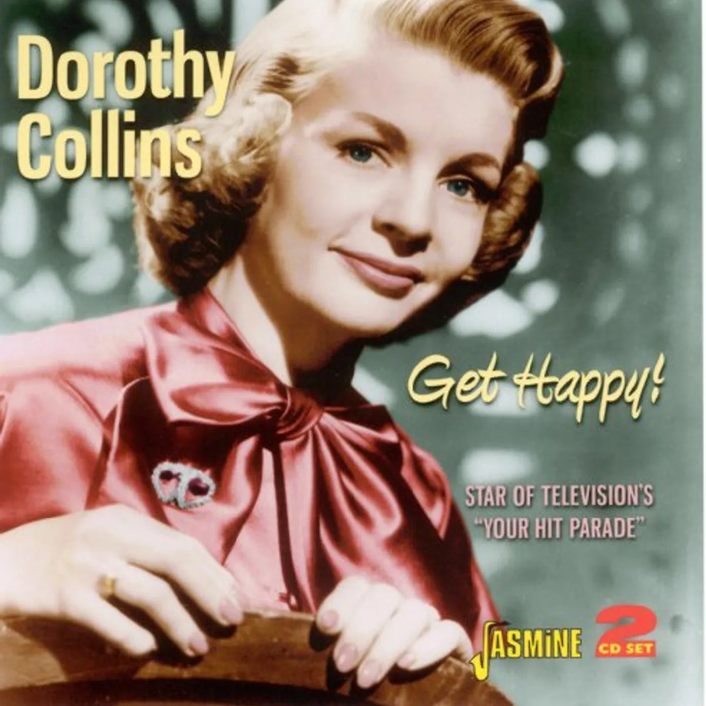 Dorothy Collins GET HAPPY & VERY BEST CD