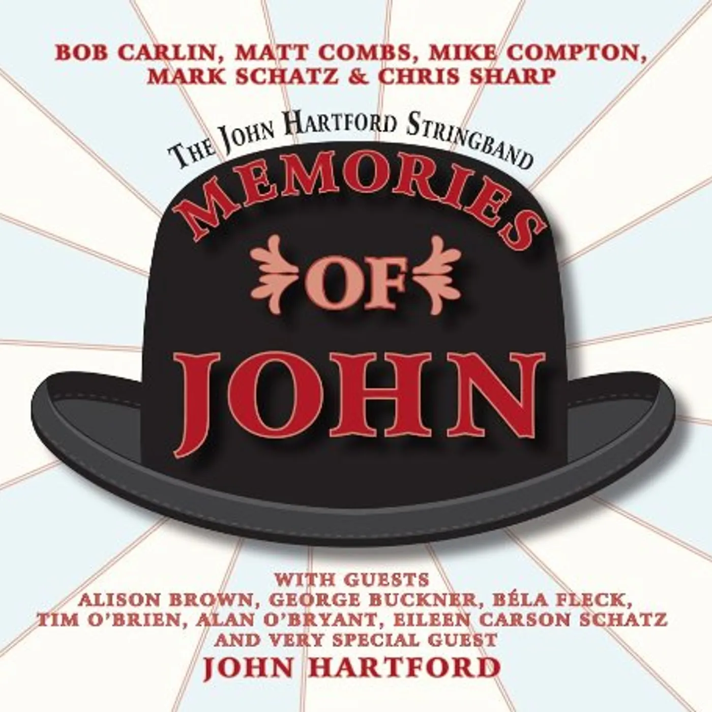 John Hartford MEMORIES OF JOHN CD