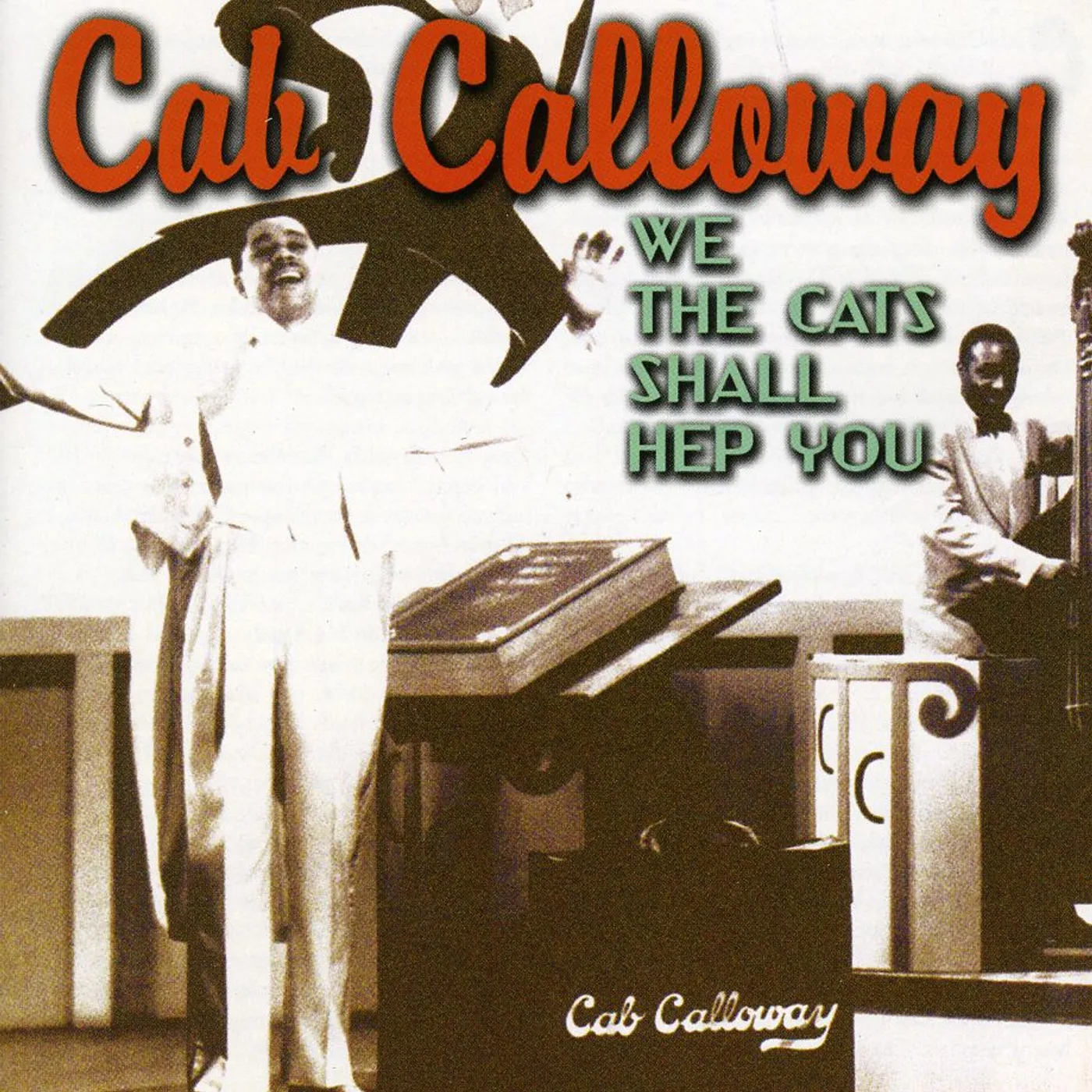 Cab Calloway WE CATS CAN HEP YOU CD