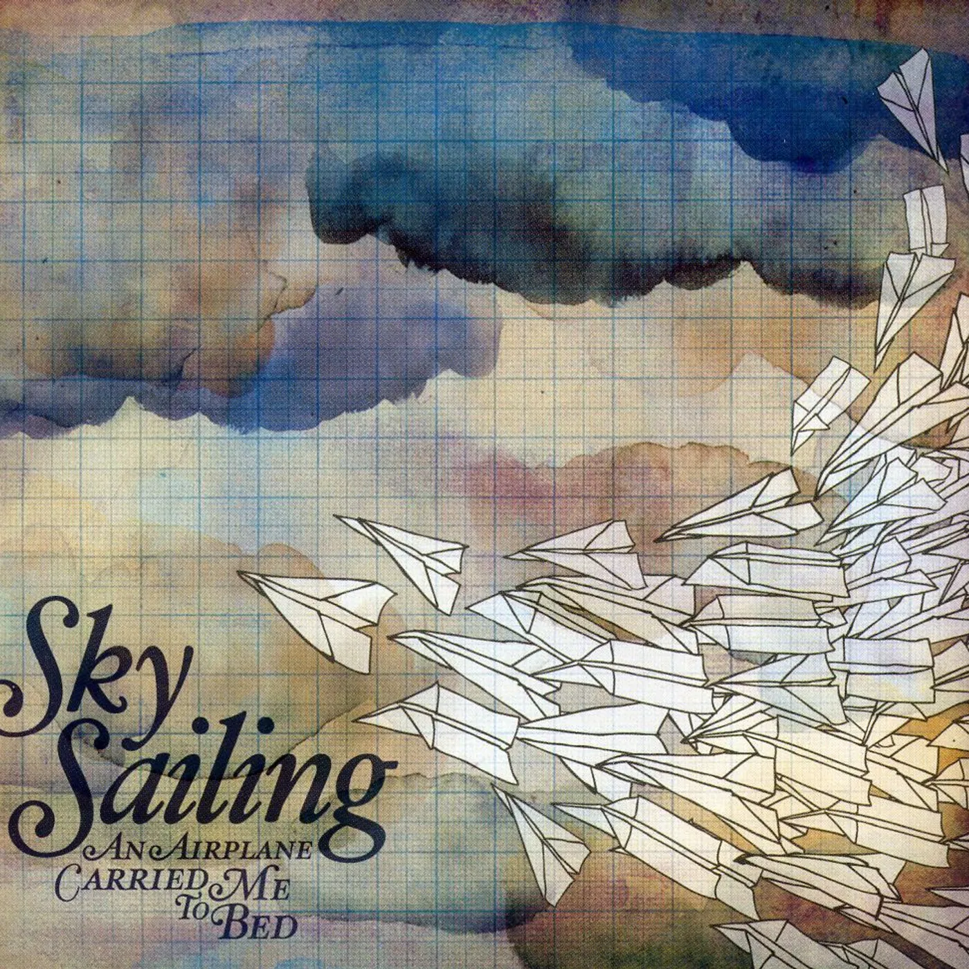 Sky Sailing AN AIRPLANE CARRIED ME TO BED CD