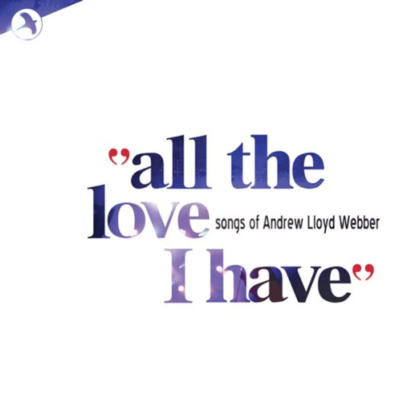 Andrew Lloyd Webber ALL THE LOVE I HAVE CD